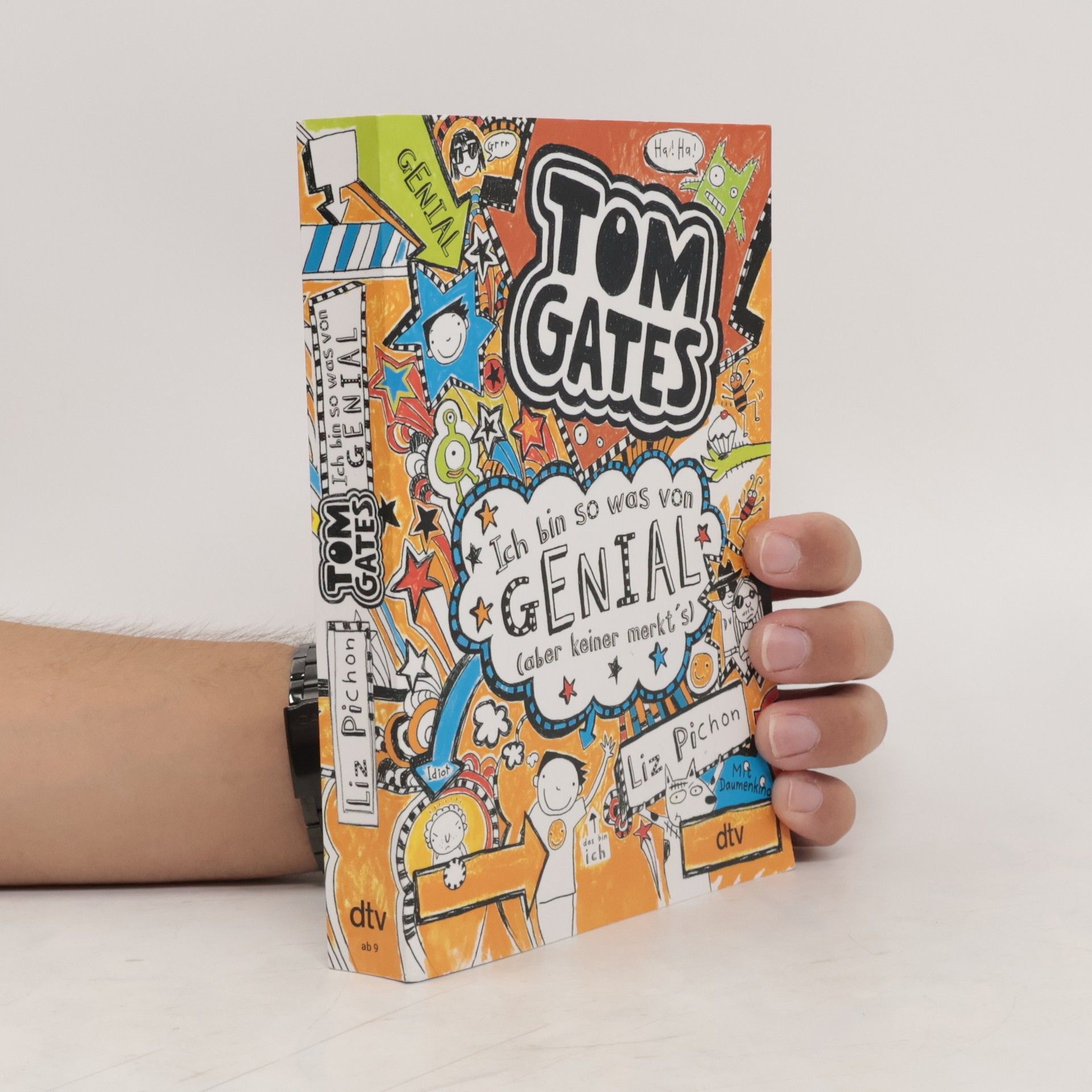Liz Pichon Tom Gates. Ich bin so was von genial (aber keiner merkt's)