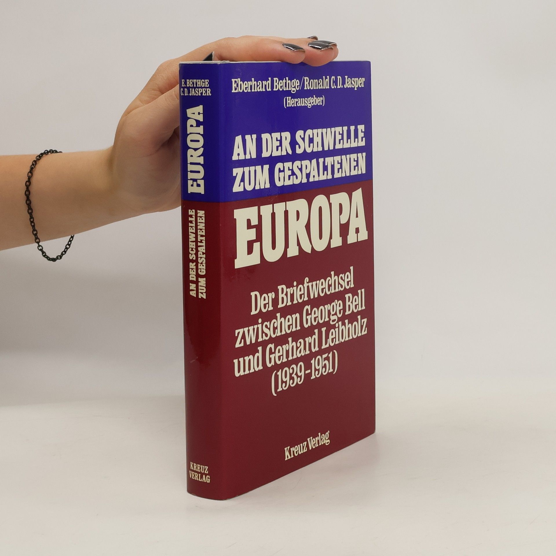George K. A. Bell An der Schwelle zum gespaltenen Europa