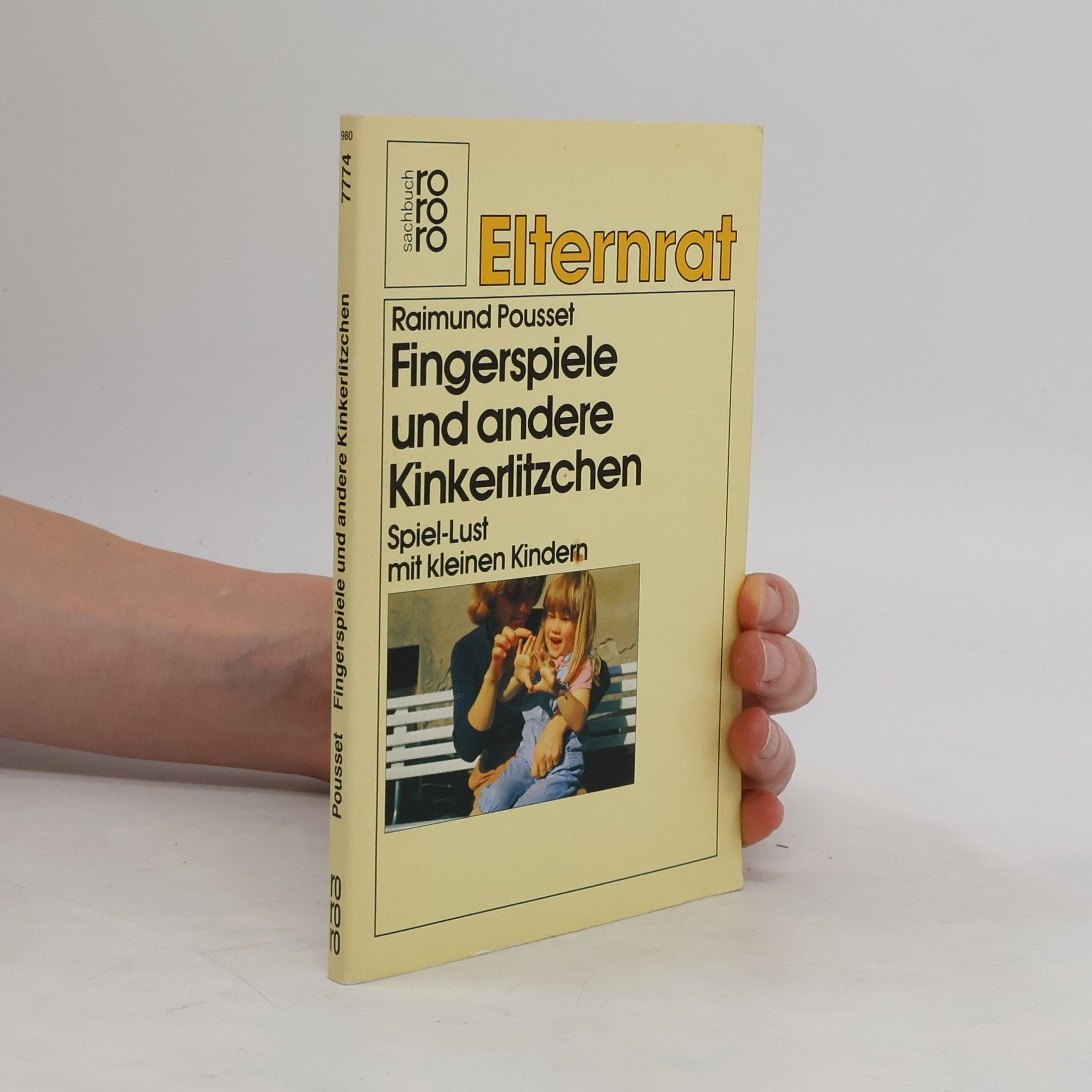 Raimund Pousset Fingerspiele und andere Kinkerlitzchen
