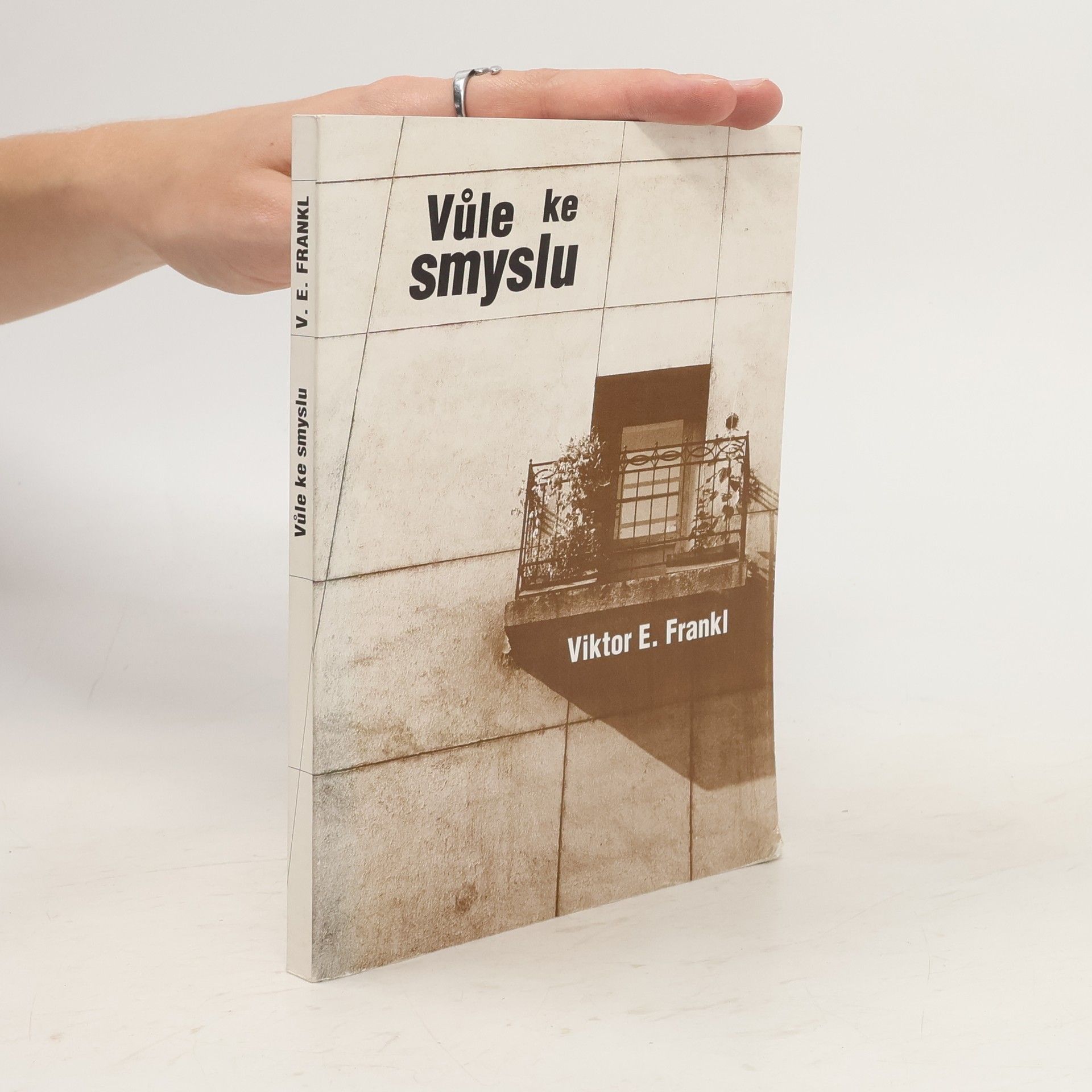 Viktor Frankl Vůle ke smyslu
