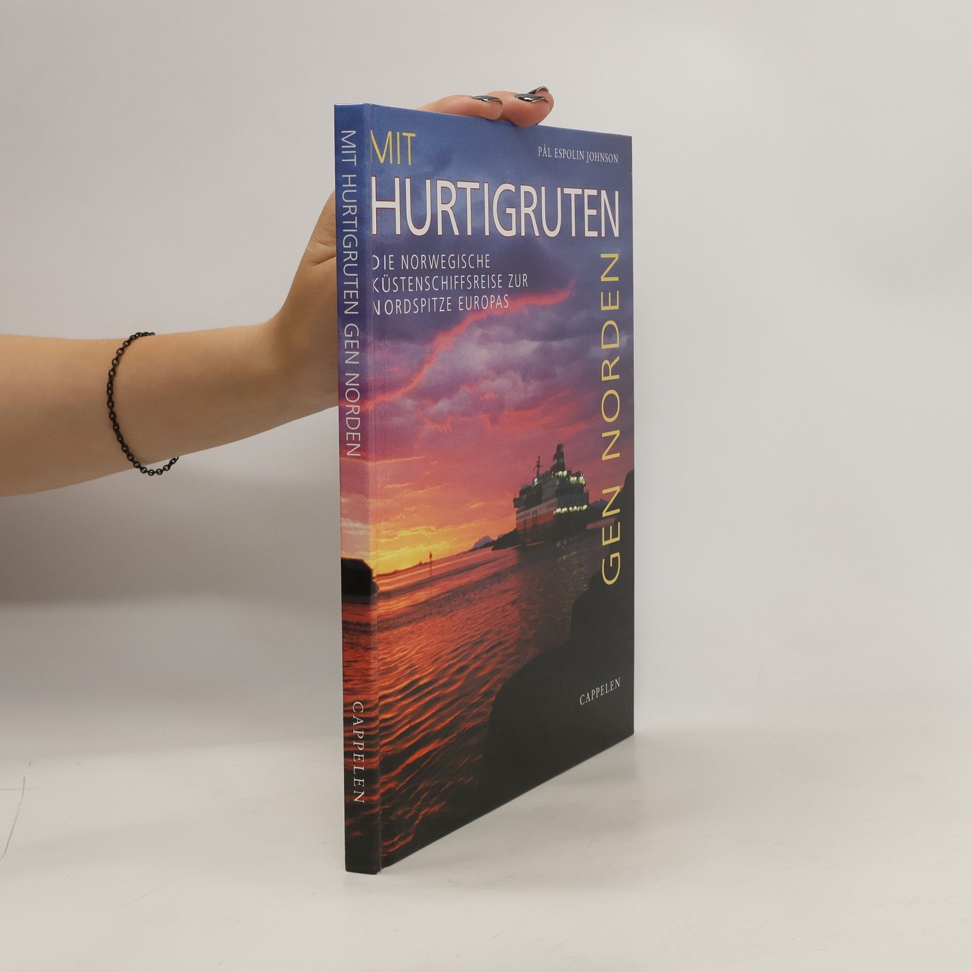 Pål Espolin Johnson Mit Hurtigruten gen Norden