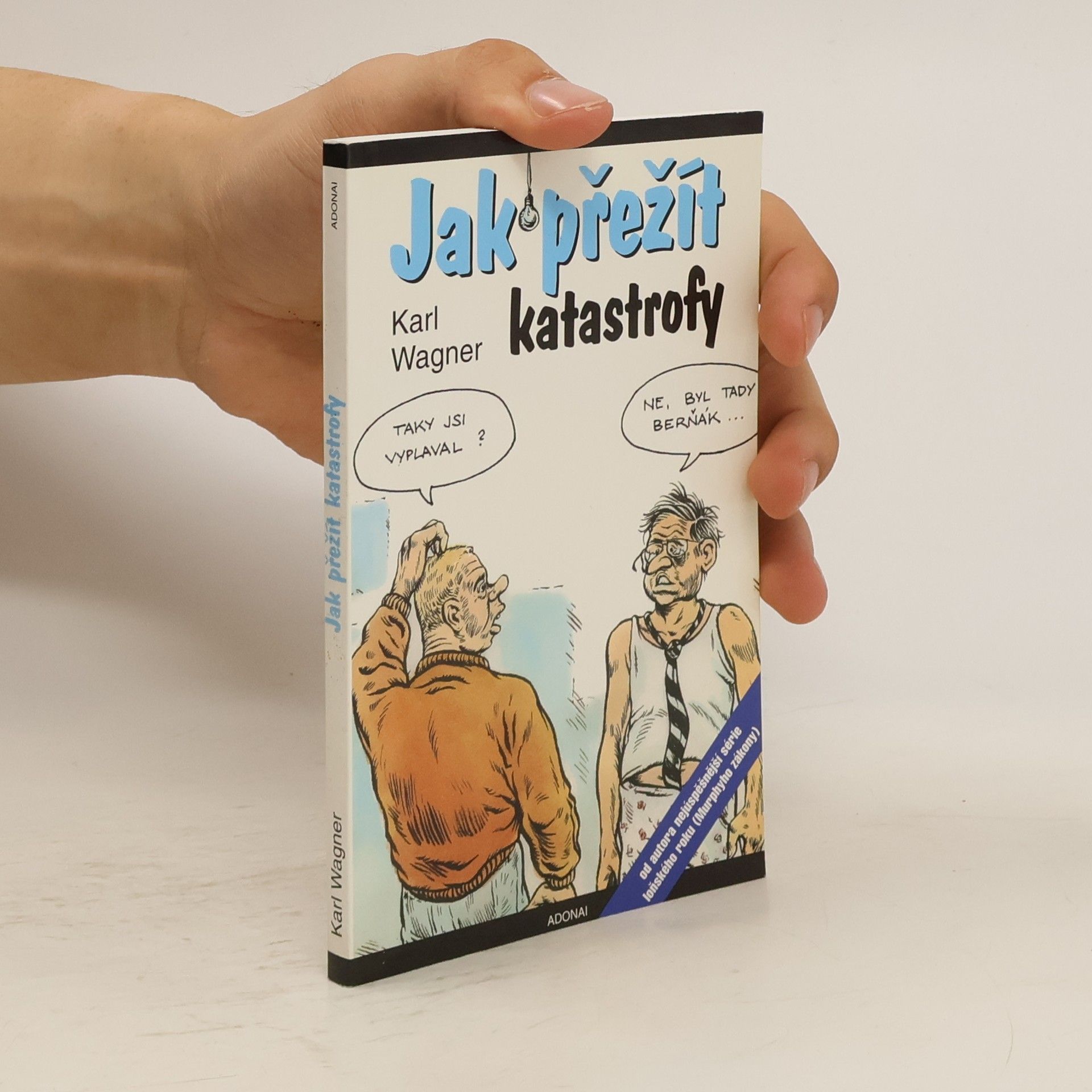 Peter M. Jolin Jak přežít katastrofy
