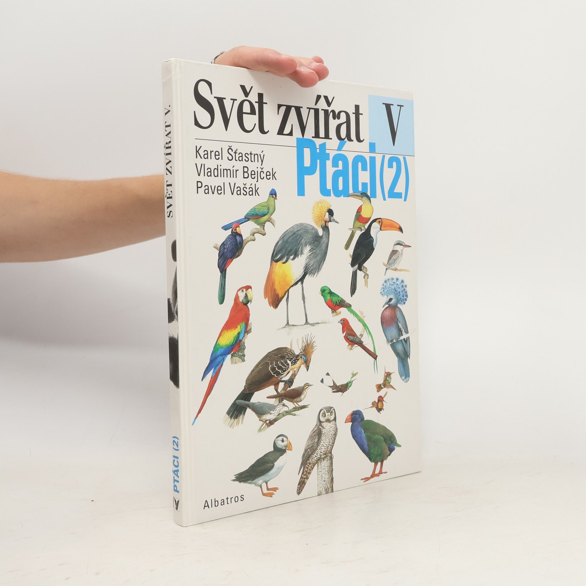Vladimír Bejček Svět zvířat V - Ptáci 2