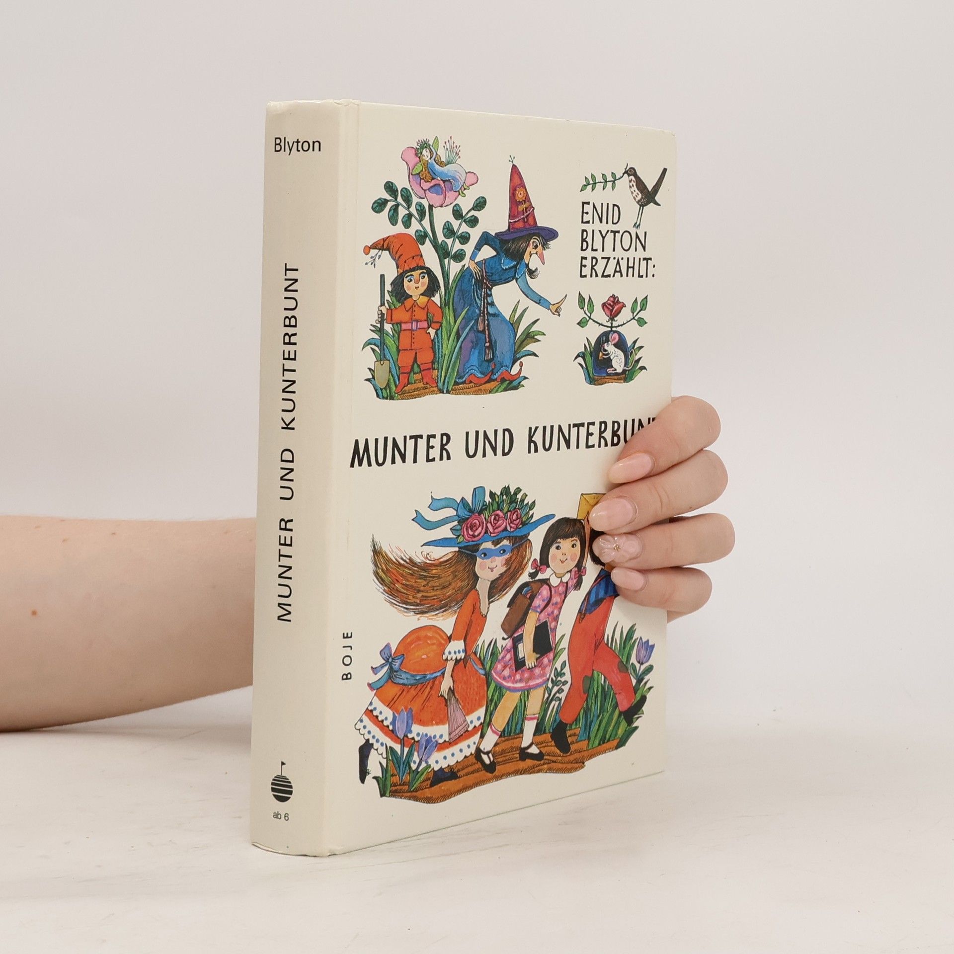 Enid Blyton Munter und kunterbunt