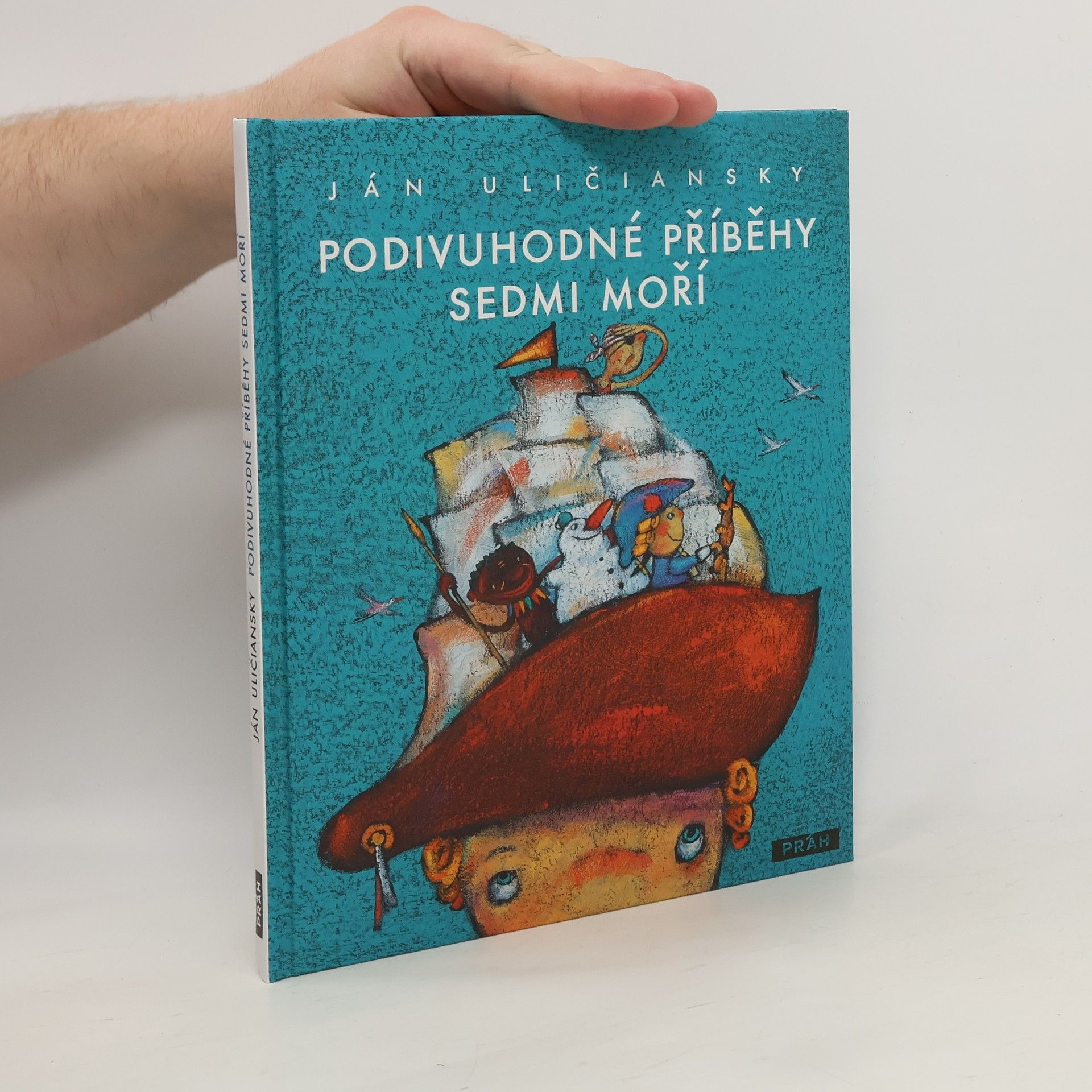 Ján Uličiansky Podivuhodné příběhy sedmi moří