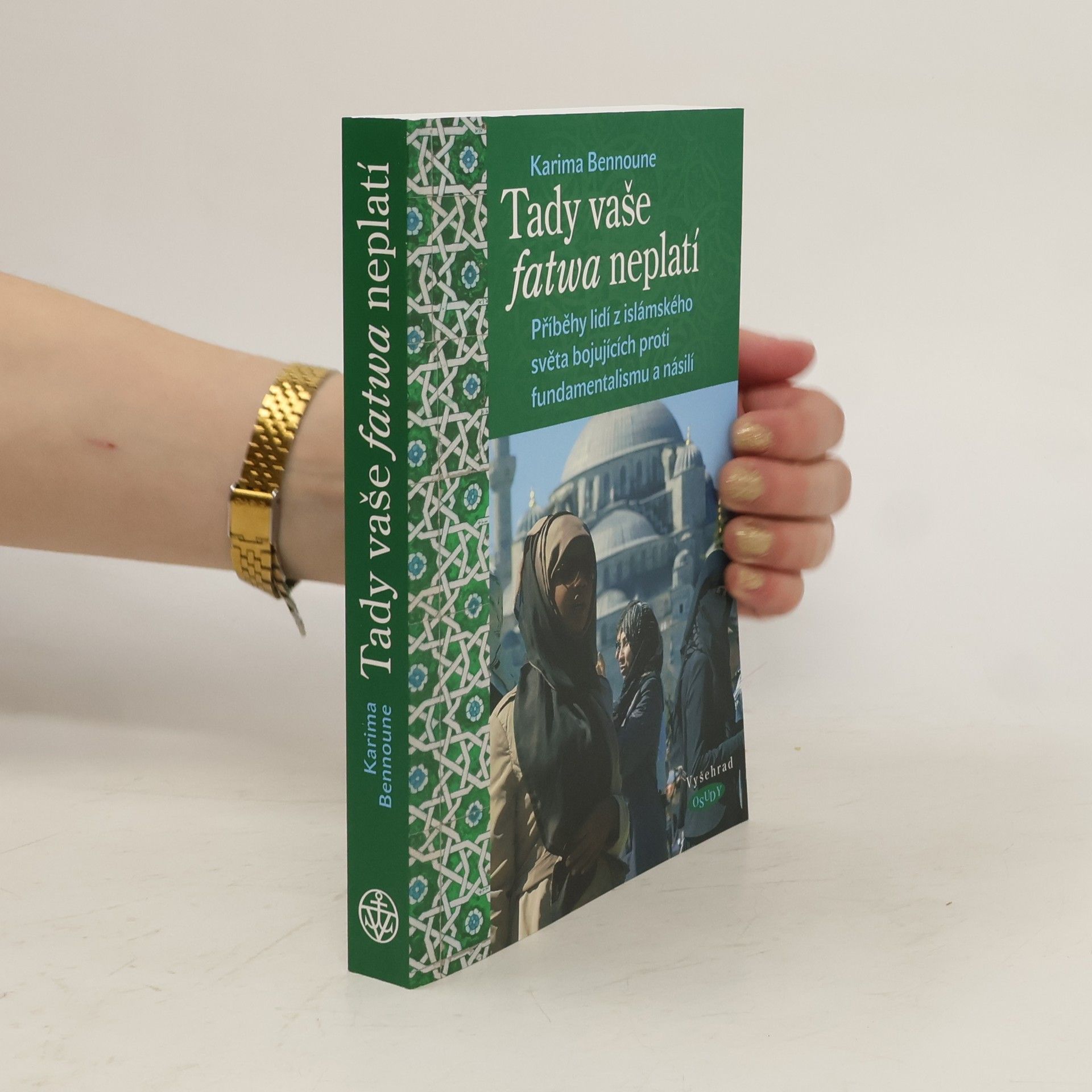 Autorenkollektiv Tady vaše fatwa neplatí
