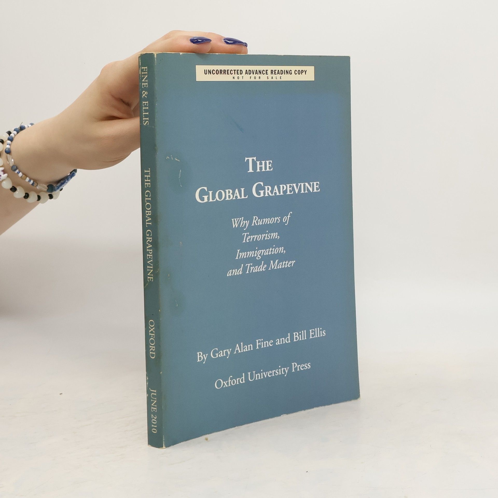 Gary Alan Fine The Global Grapevine