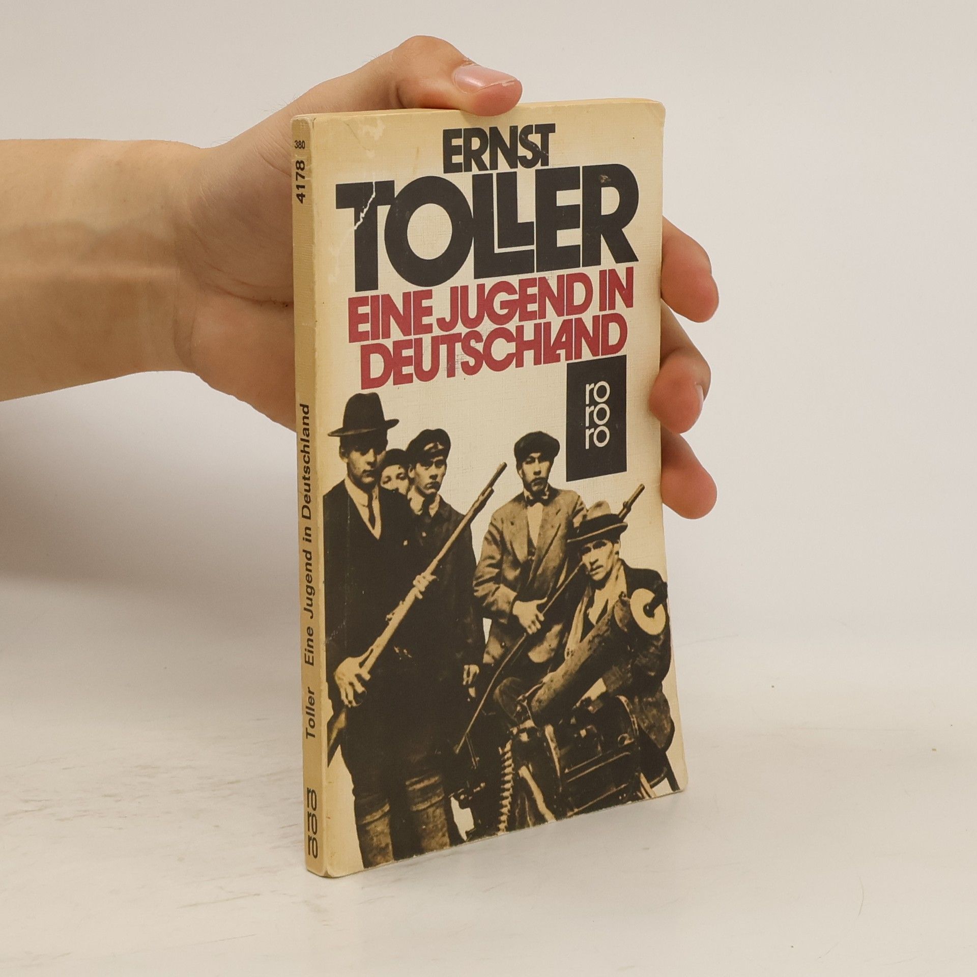 Ernst Toller Eine Jugend in Deutschland