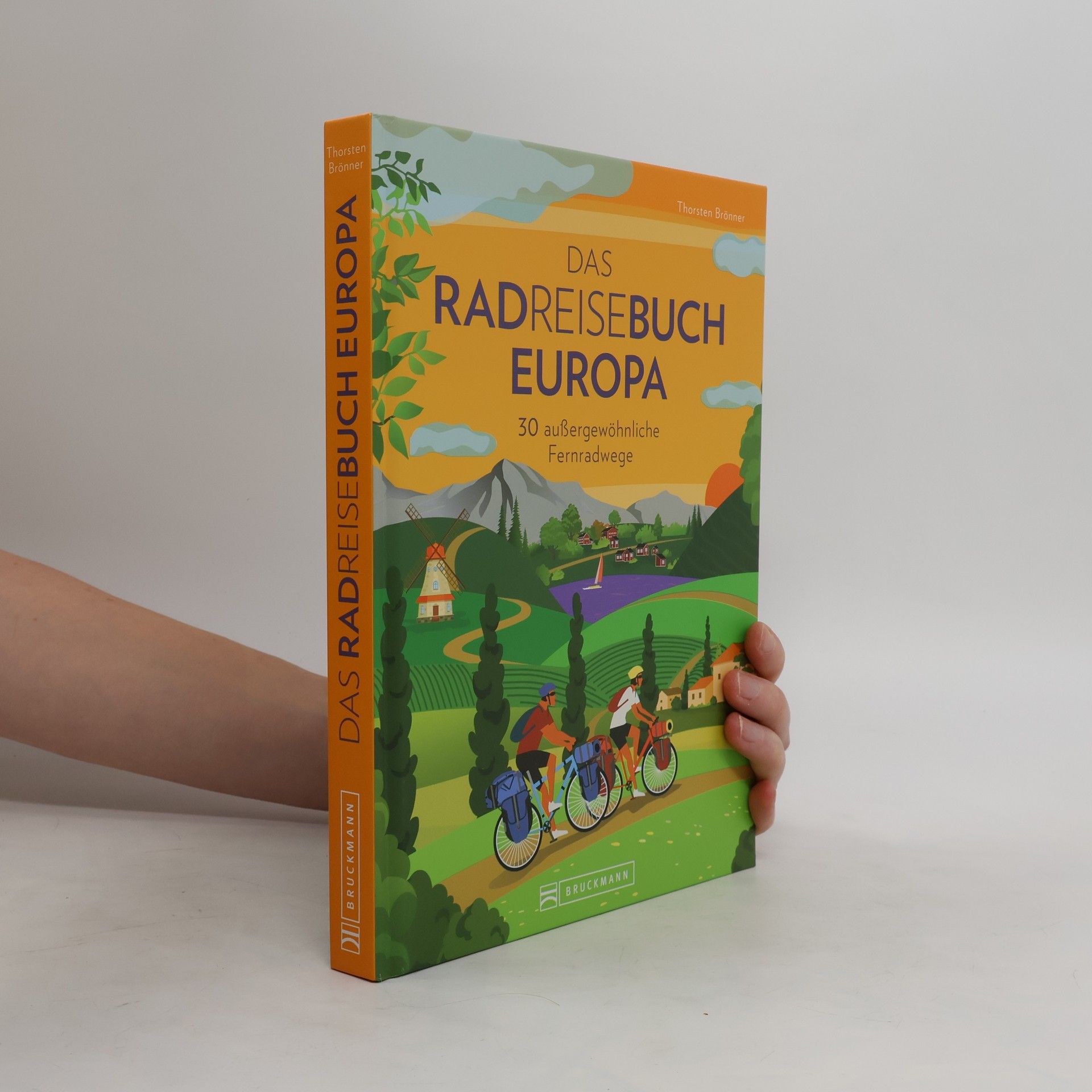 Thorsten Brönner Das Radreisebuch Europa