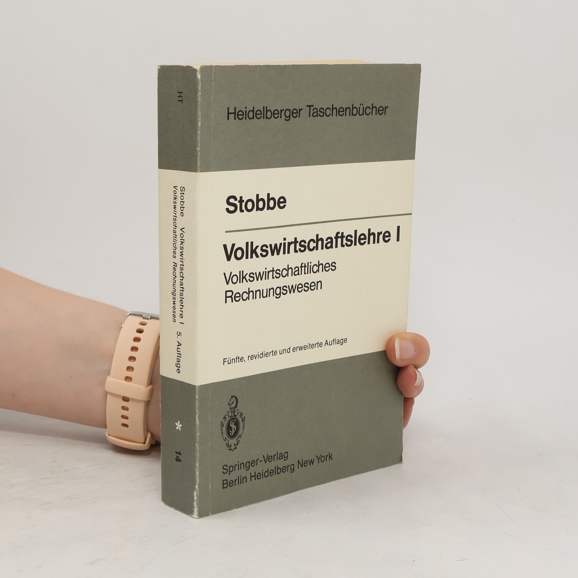 Alfred Stobbe Volkswirtschaftslehre. I, Volkswirtschaftliches Rechnungswesen