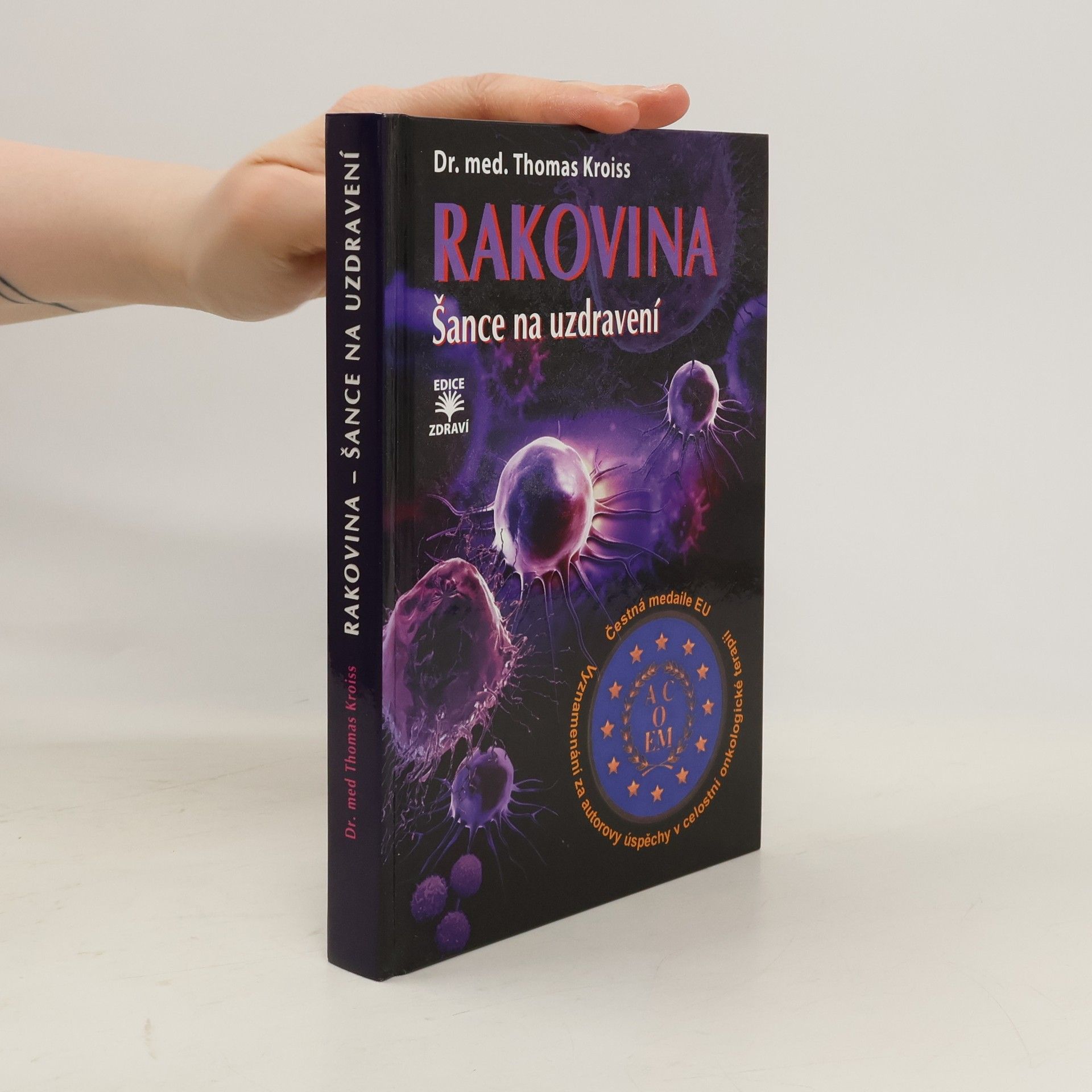 Thomas Kroiss Rakovina : šance na uzdravení