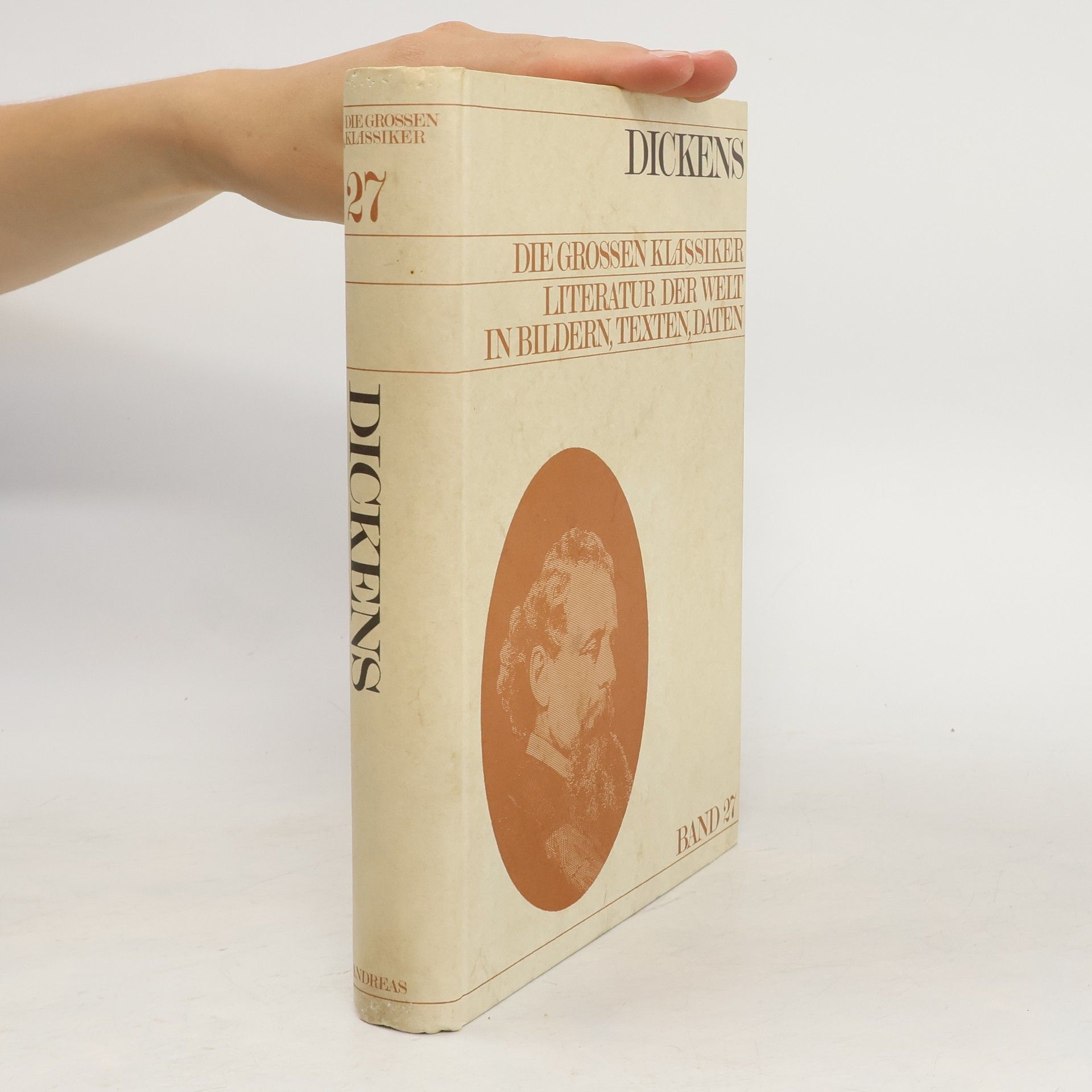 Charles Dickens Die Grossen Klassiker. Literatur der Welt in Bildern, Texten, Daten. Dickens. Band 27