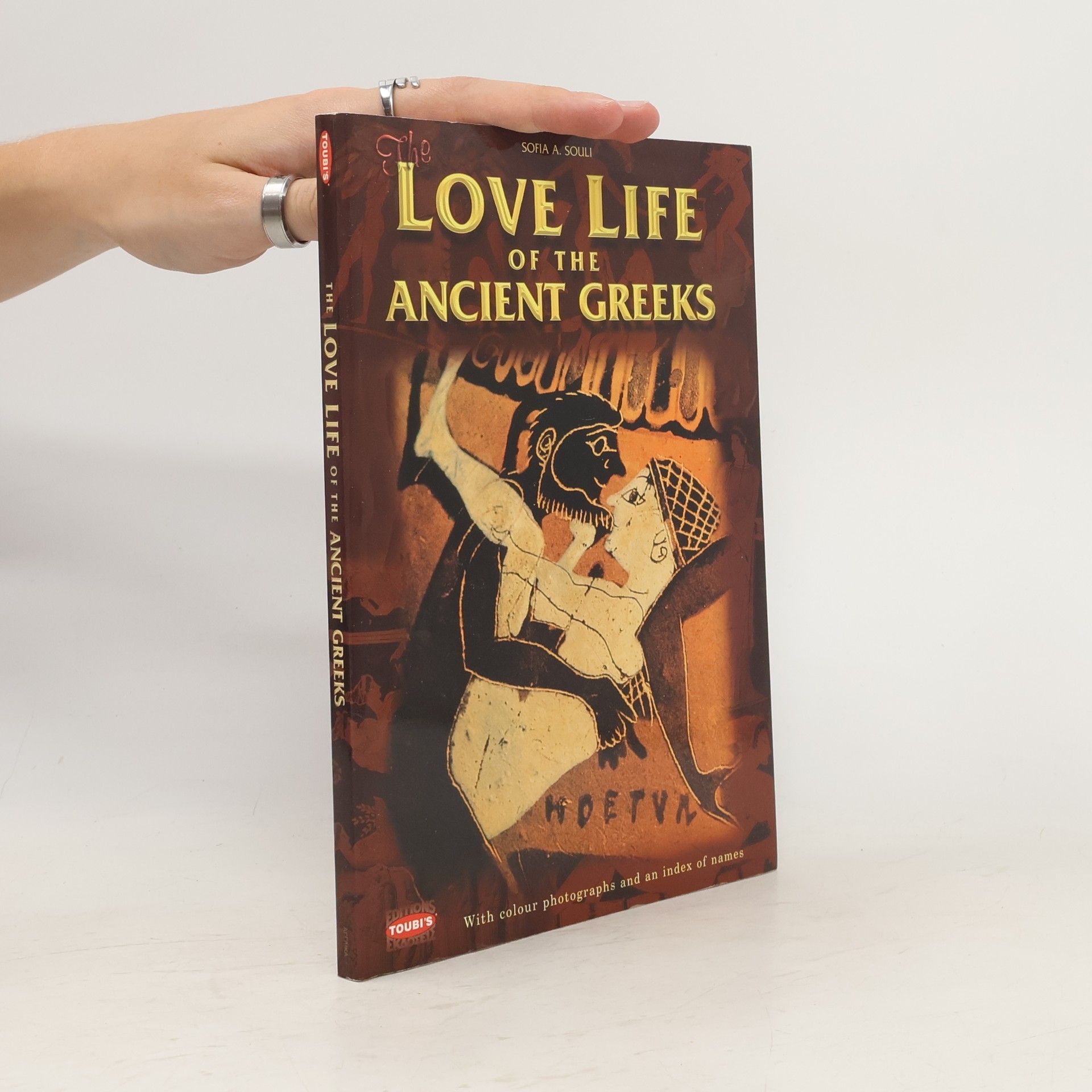 Sofia A. Souli Love Life of the Ancient Greeks