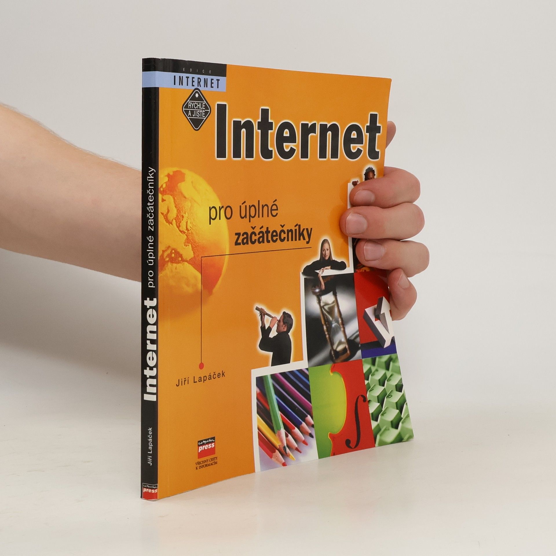 Jiří Lapáček Internet pro úplné začátečníky