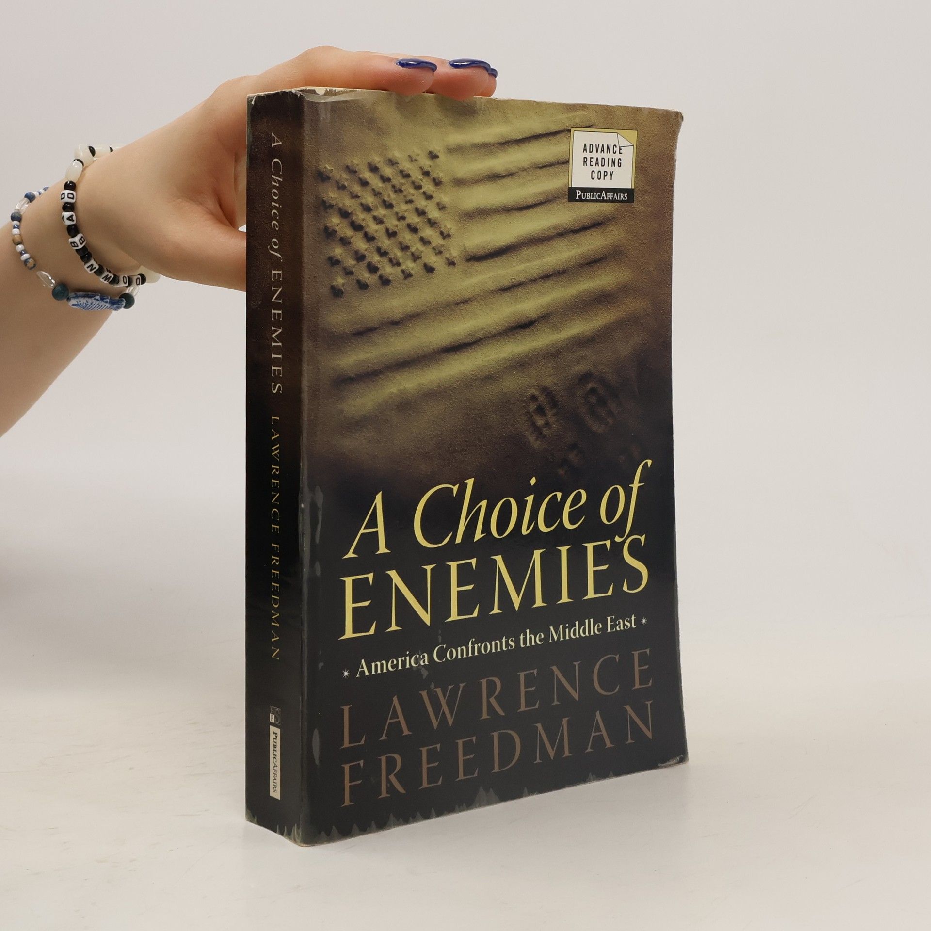 Lawrence Freedman A Choice of Enemies