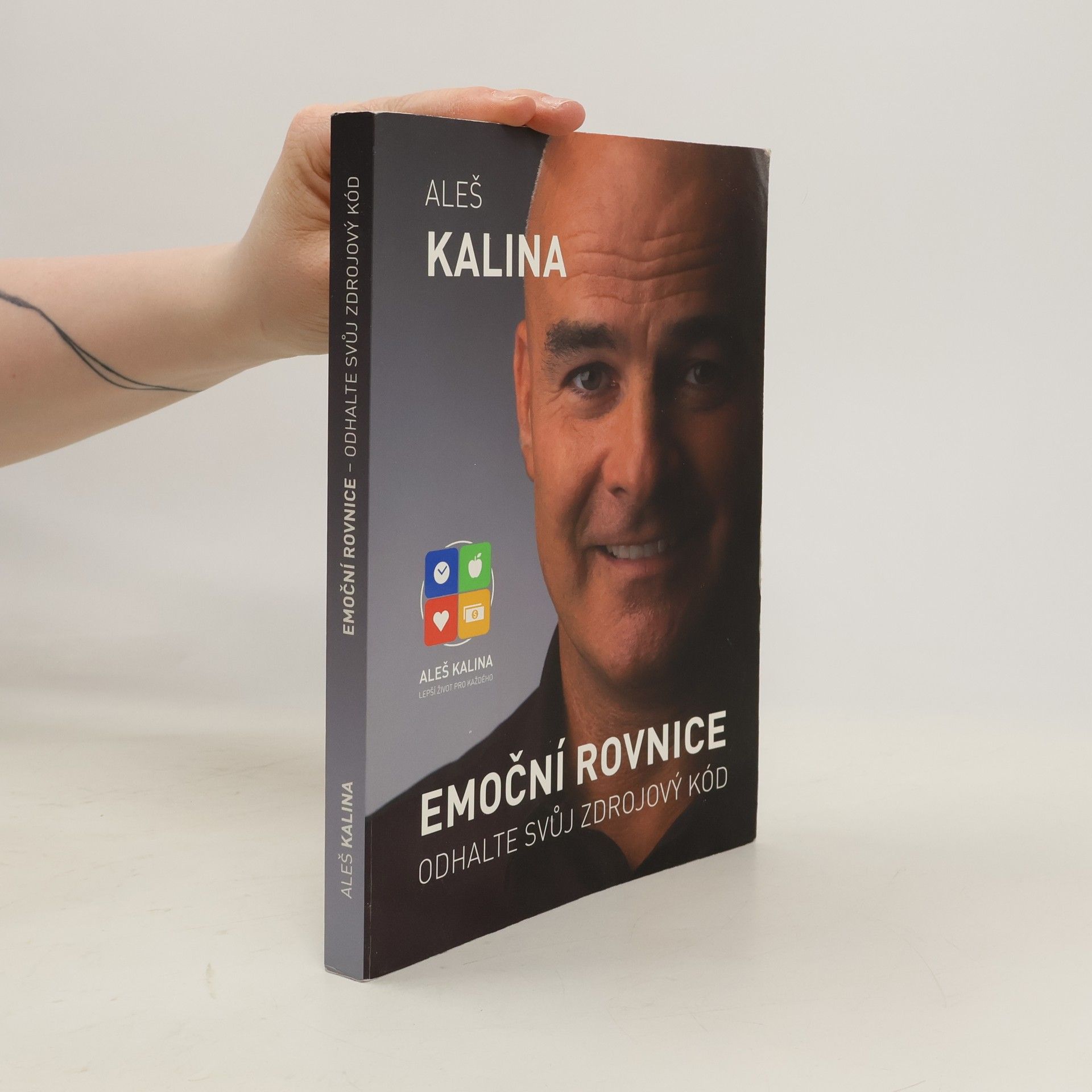 Aleš Kalina Emoční rovnice. Odhalte svůj zdrojový kód