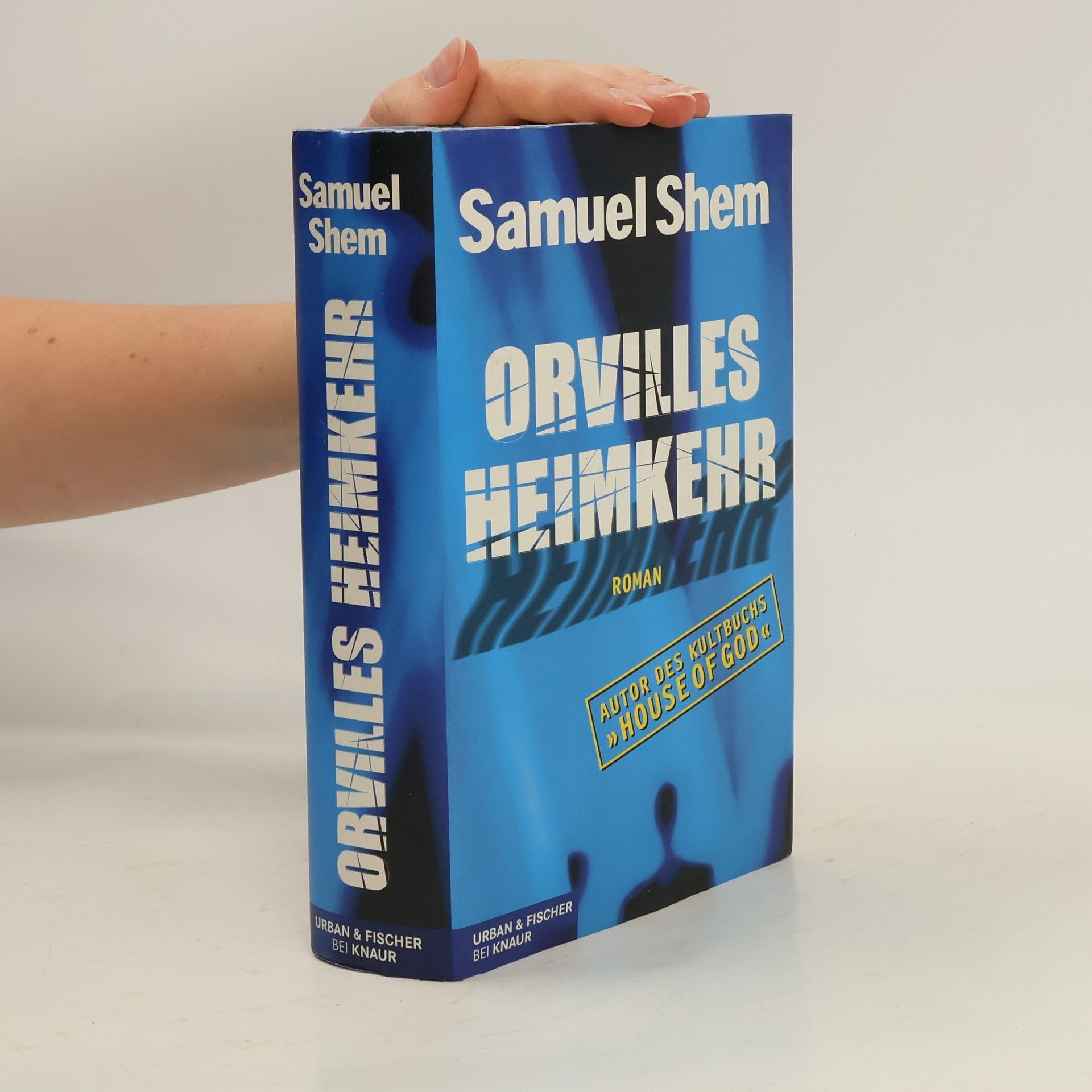 Samuel Shem Orvilles Heimkehr. Roman. Aus d. Amerikan. v. Andreas Nohl