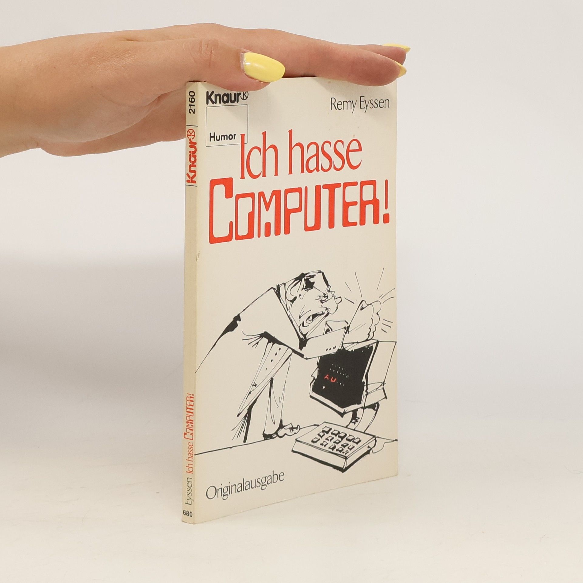Remy Eyssen Ich hasse Computer!
