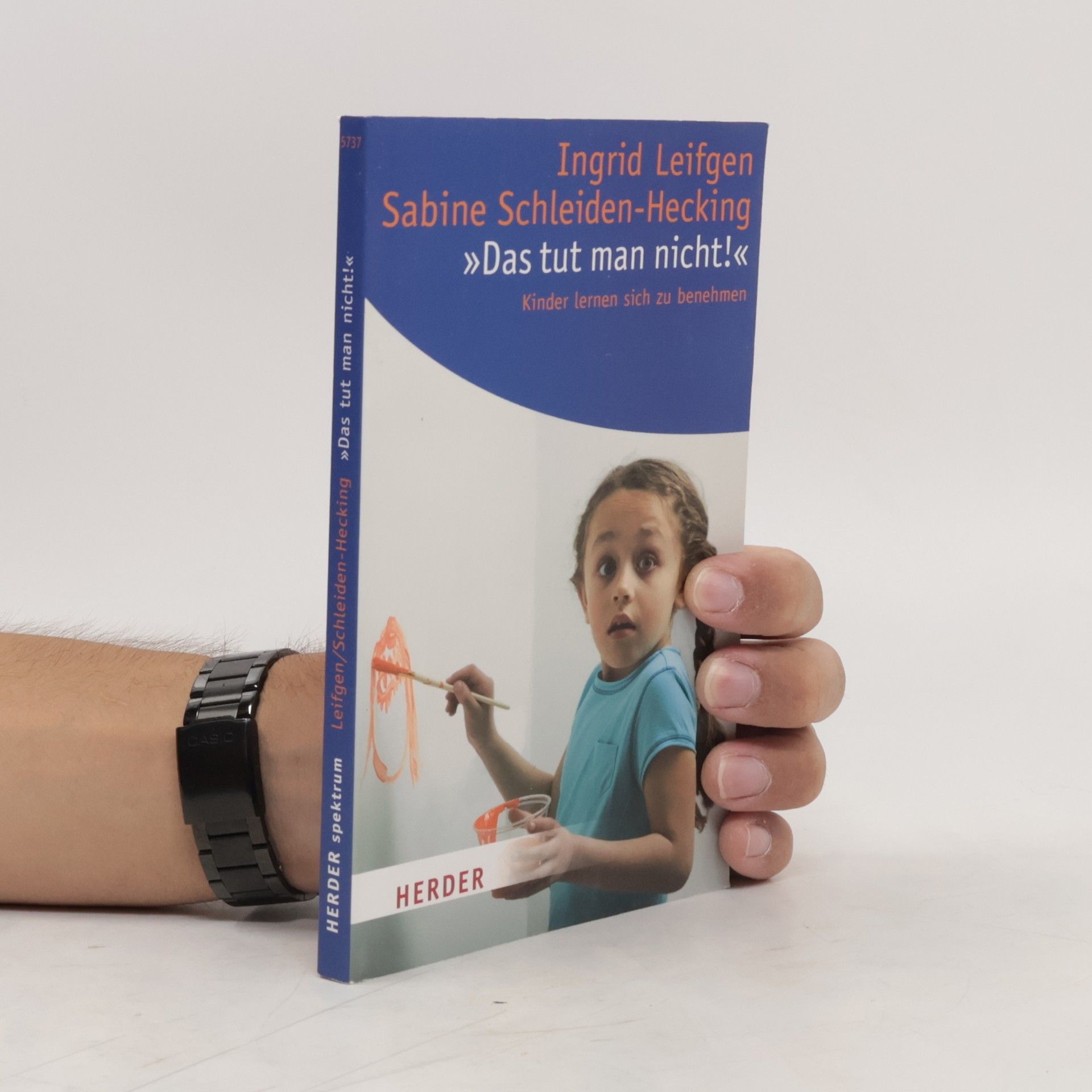 Ingrid Leifgen "Das tut man nicht!"