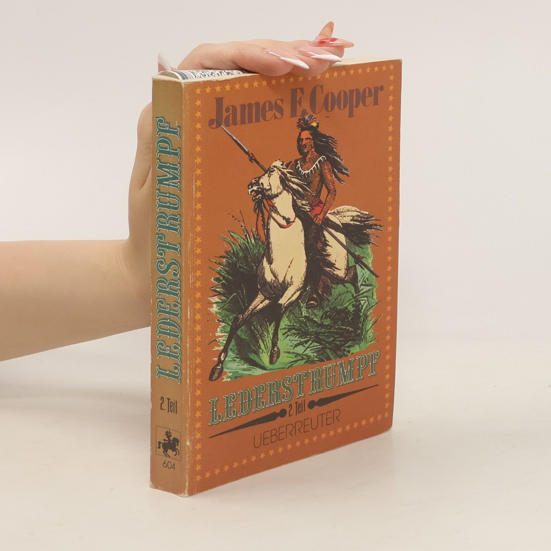 James Fenimore Cooper Lederstrumpf II. Der Pfadfinder. Die Ansiedler. Die Prärie.