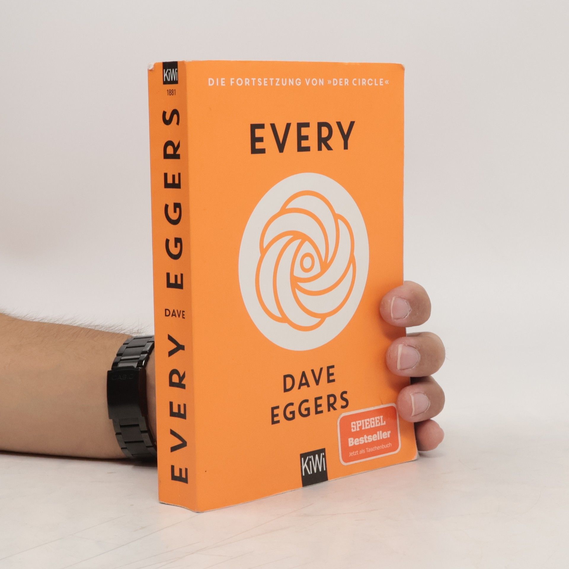 Dave Eggers Every oder Endlich ein Gefühl von Ordnung oder Die letzten Tage des freien Willens oder Grenzenlose Auswahl zerstört die Welt