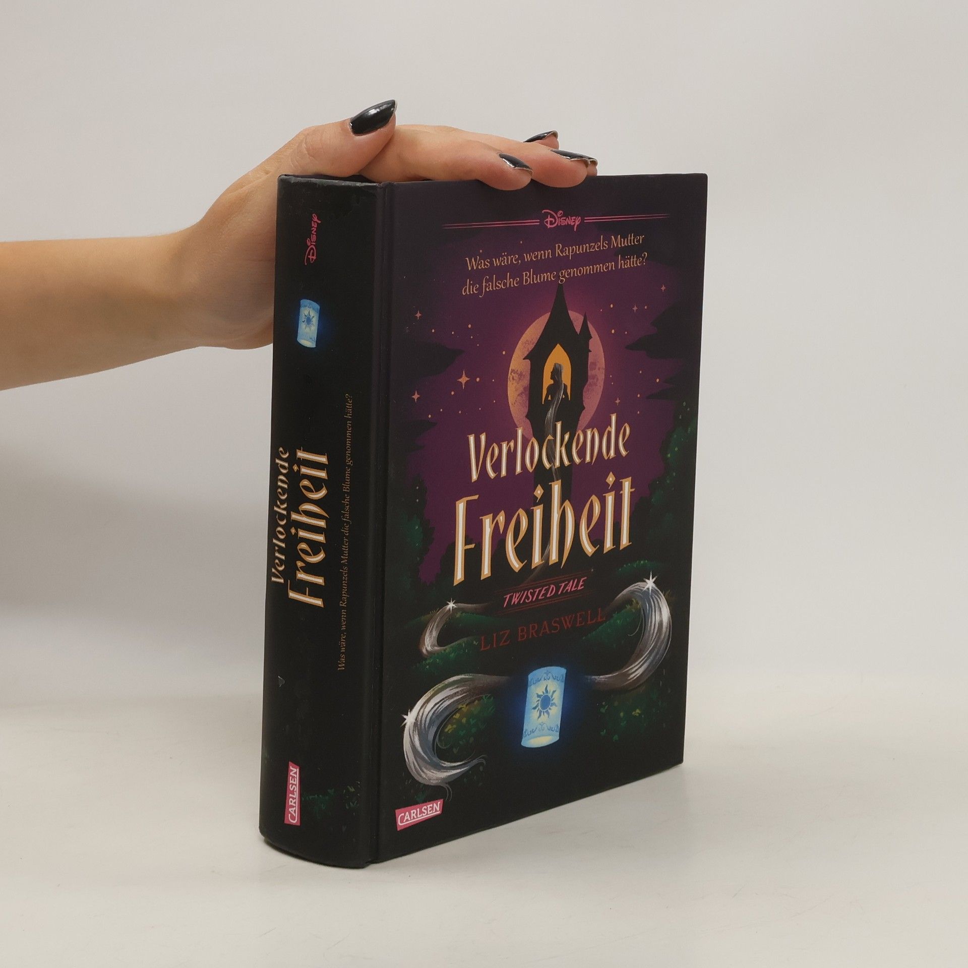 Liz Braswell Disney. Twisted Tales: Verlockende Freiheit (Rapunzel)