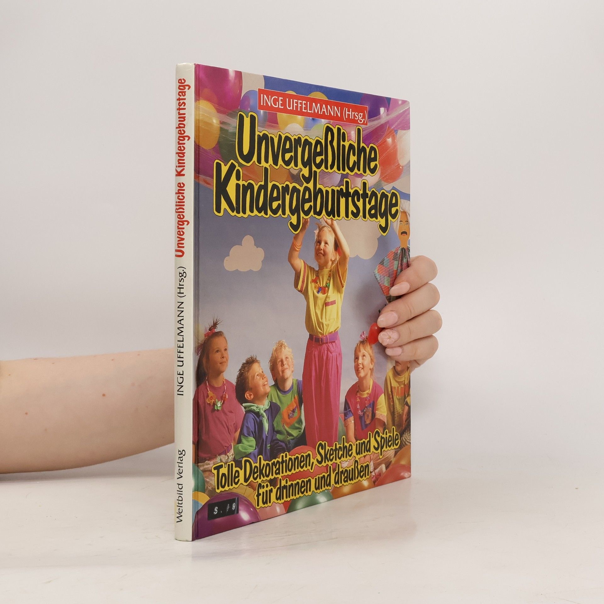 Inge Uffelmann Unvergeßliche Kindergeburtstage