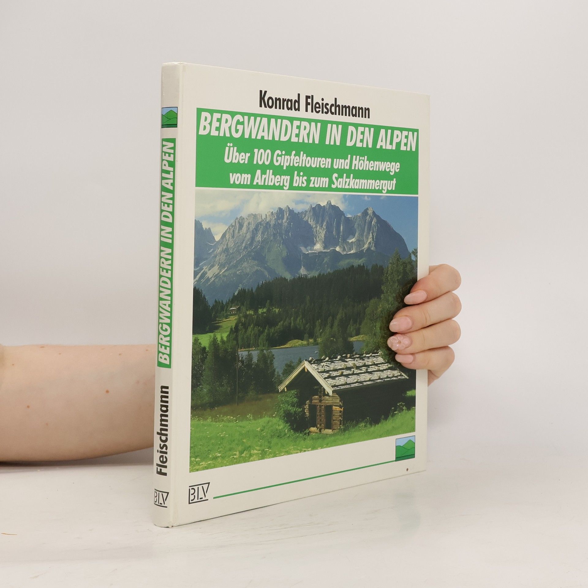 Konrad Fleischmann Bergwandern in den Alpen