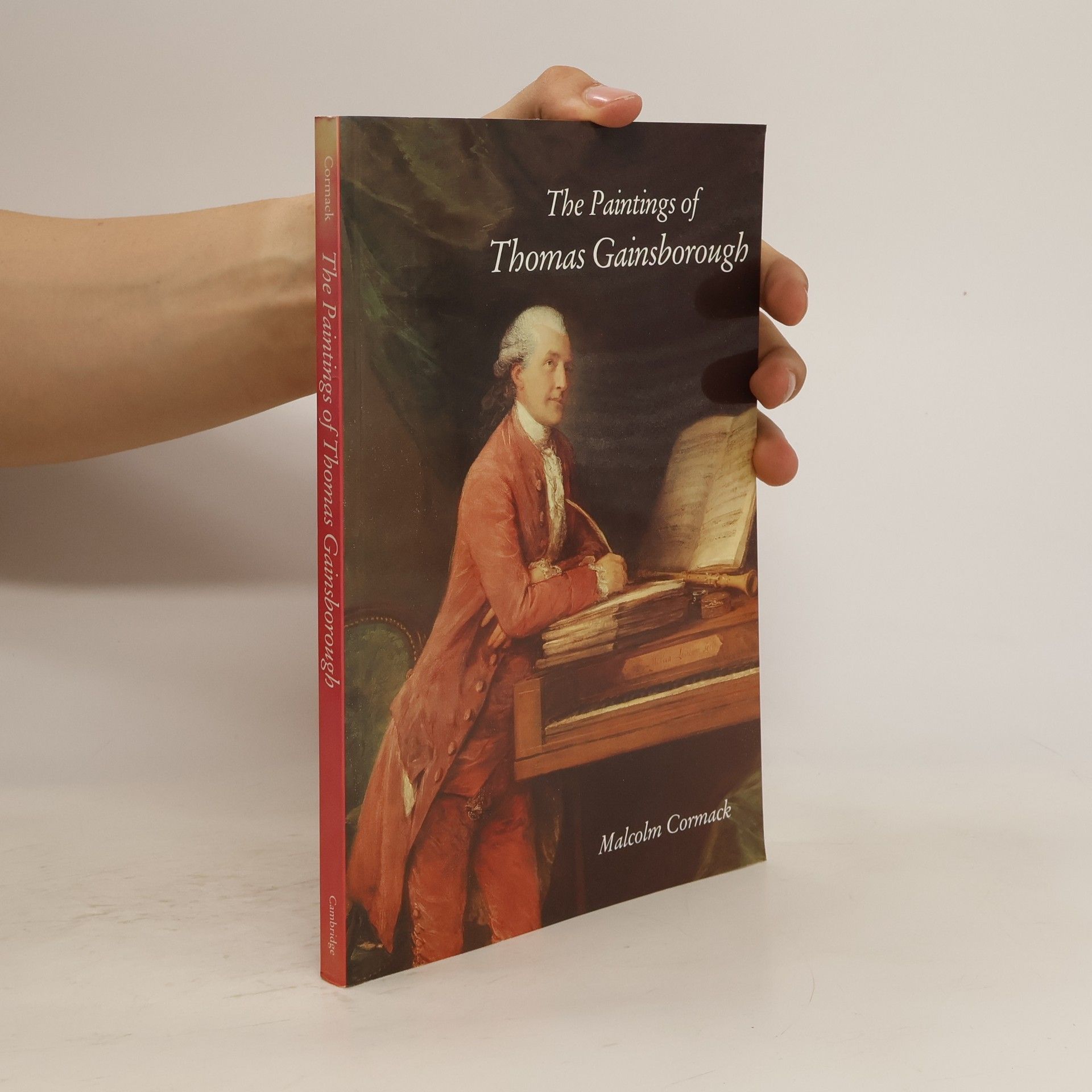 Malcolm Cormack The Paintings of Thomas Gainsborough