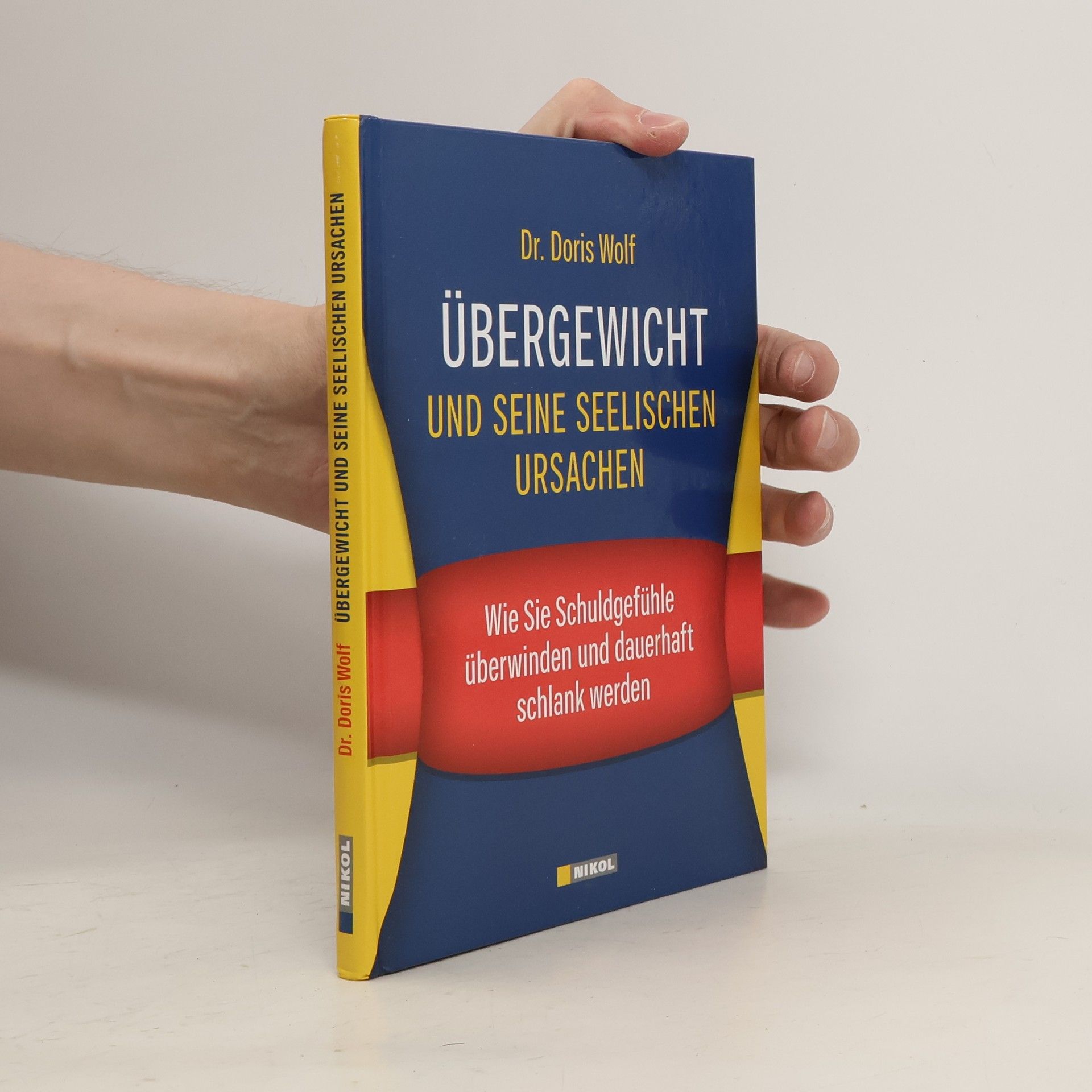 Doris Wolf Übergewicht und seine seelischen Ursachen