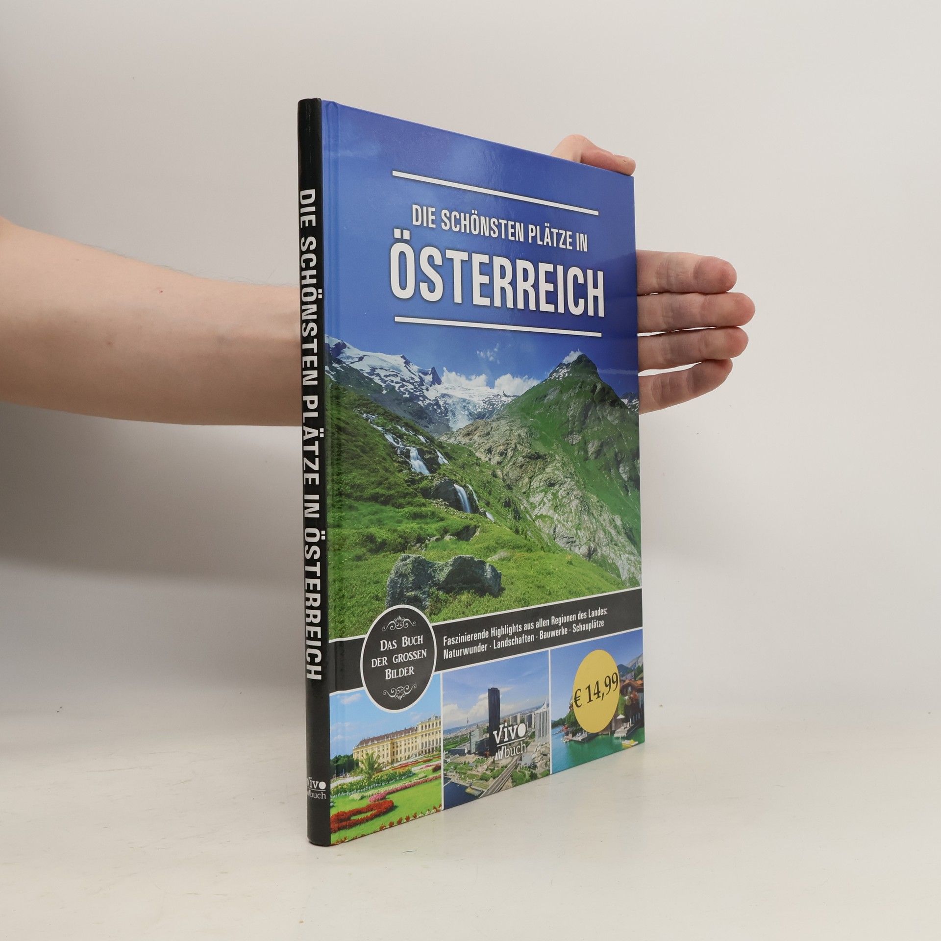 Autorenkollektiv Die schönsten Plätze in Österreich