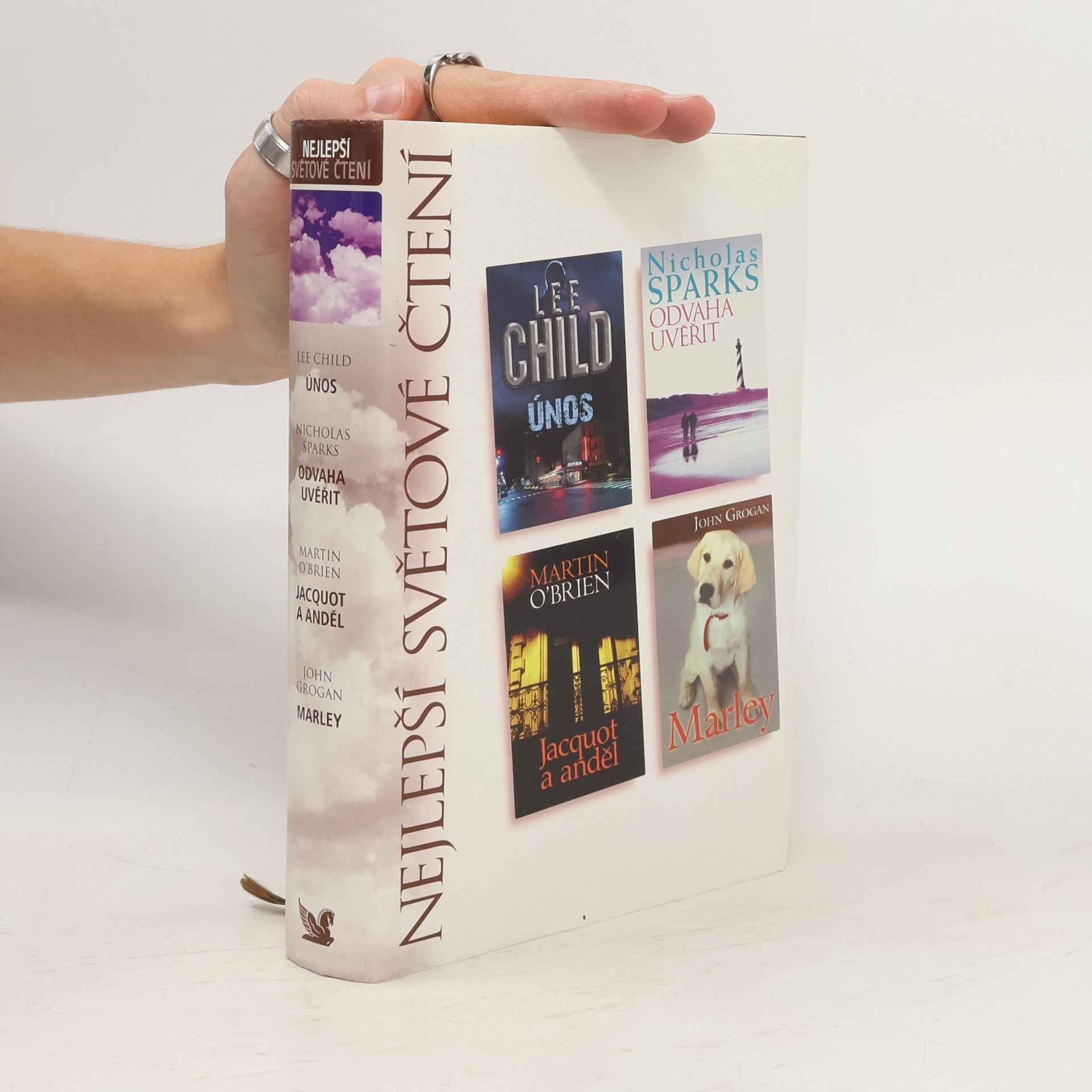 Nicholas Sparks Nejlepší světové čtení: Únos. Odvaha věřit. Jacquot a anděl. Marley