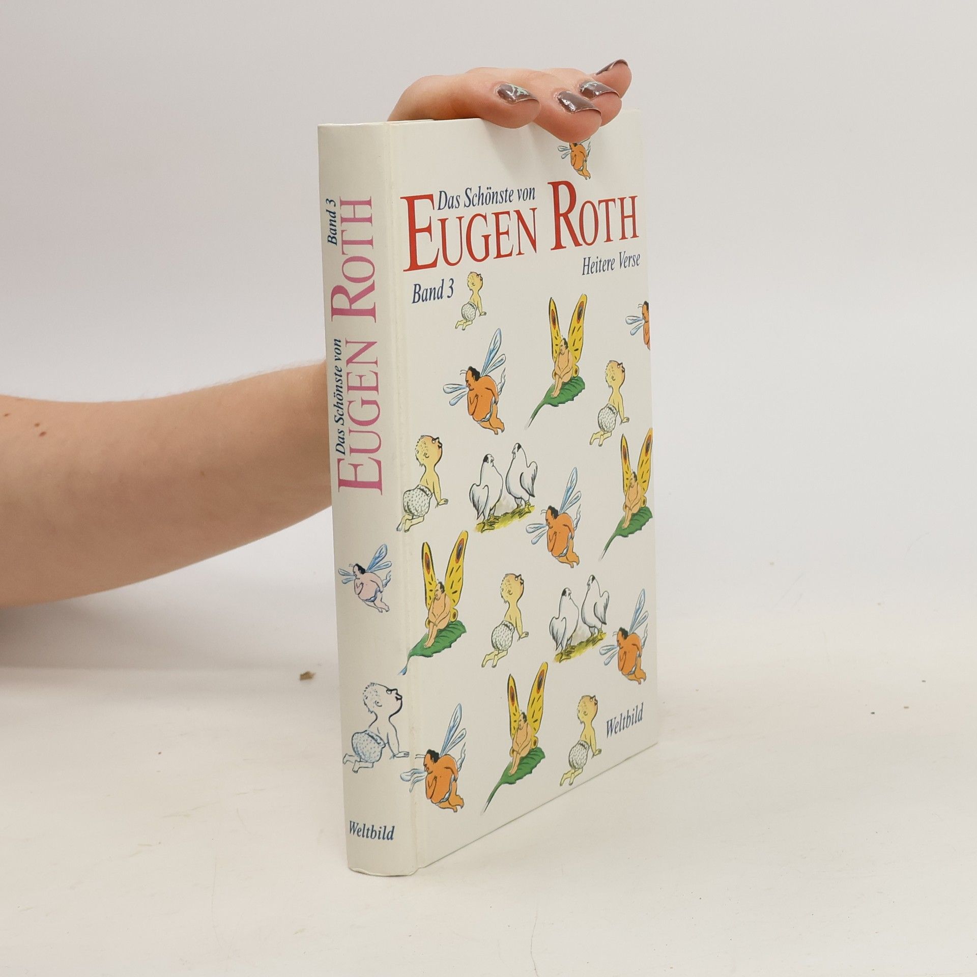 Eugen Roth Das Schönste von Eugen Roth, Band 2