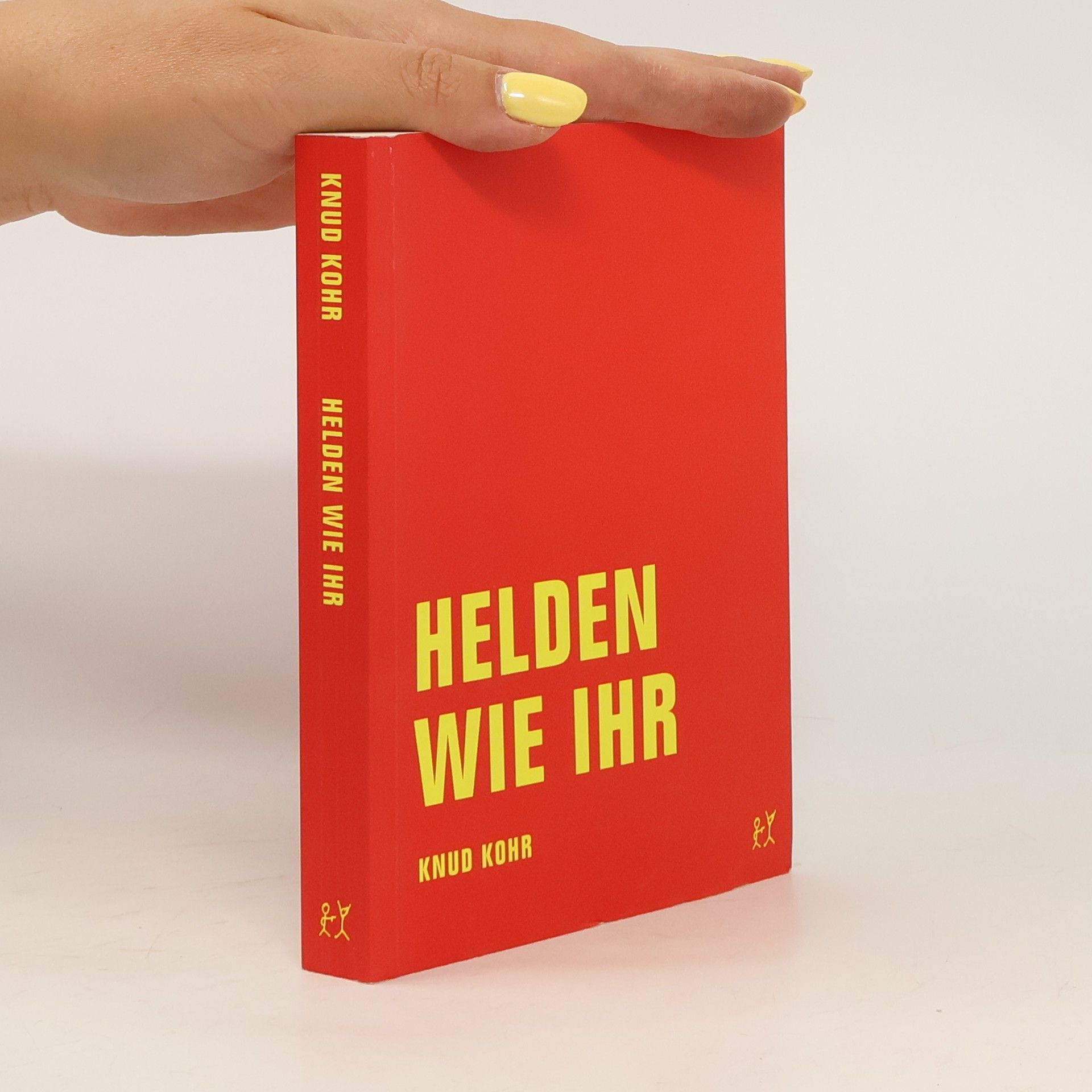 Knud Kohr Helden wie ihr