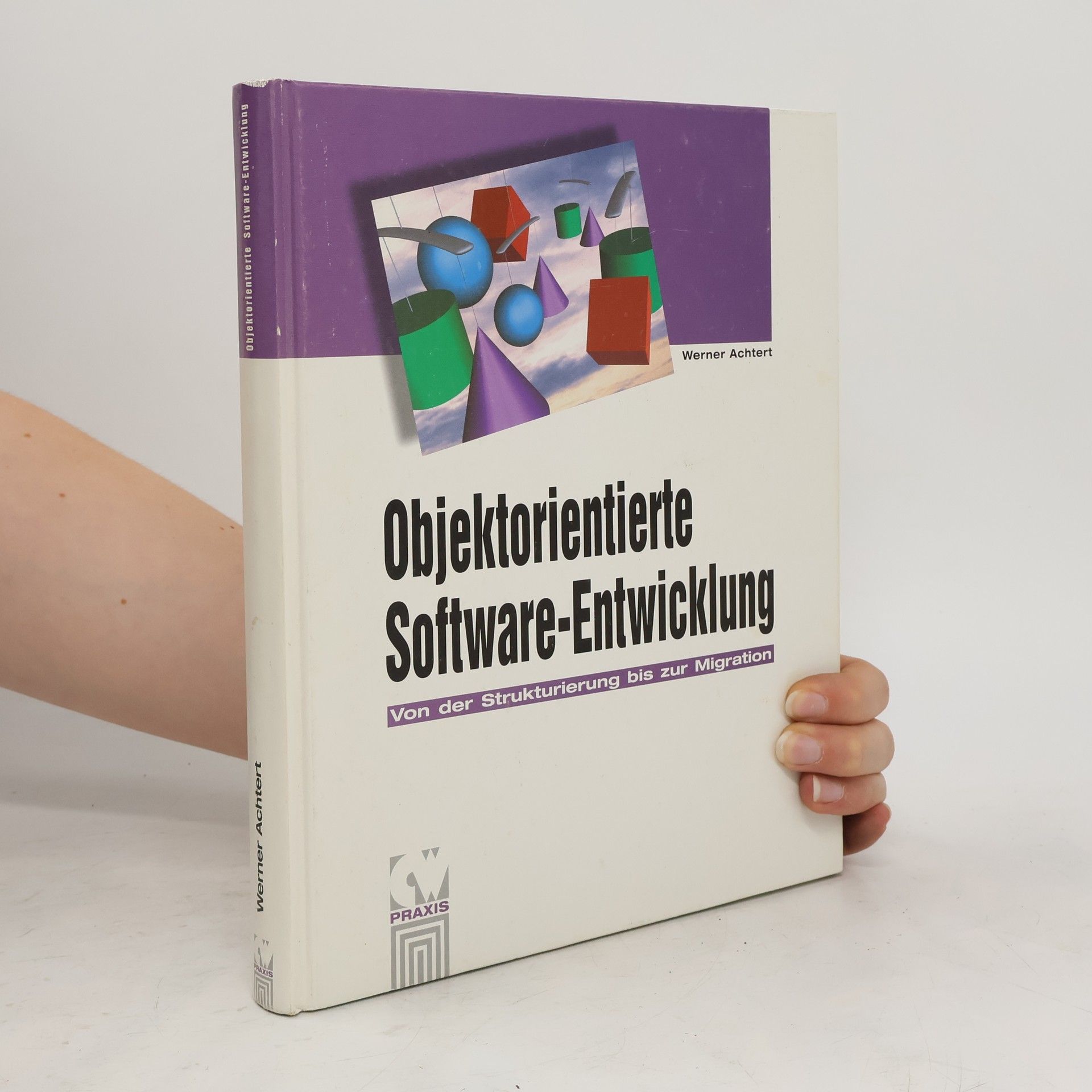 Werner Achtert Objektorientierte Software-Entwicklung