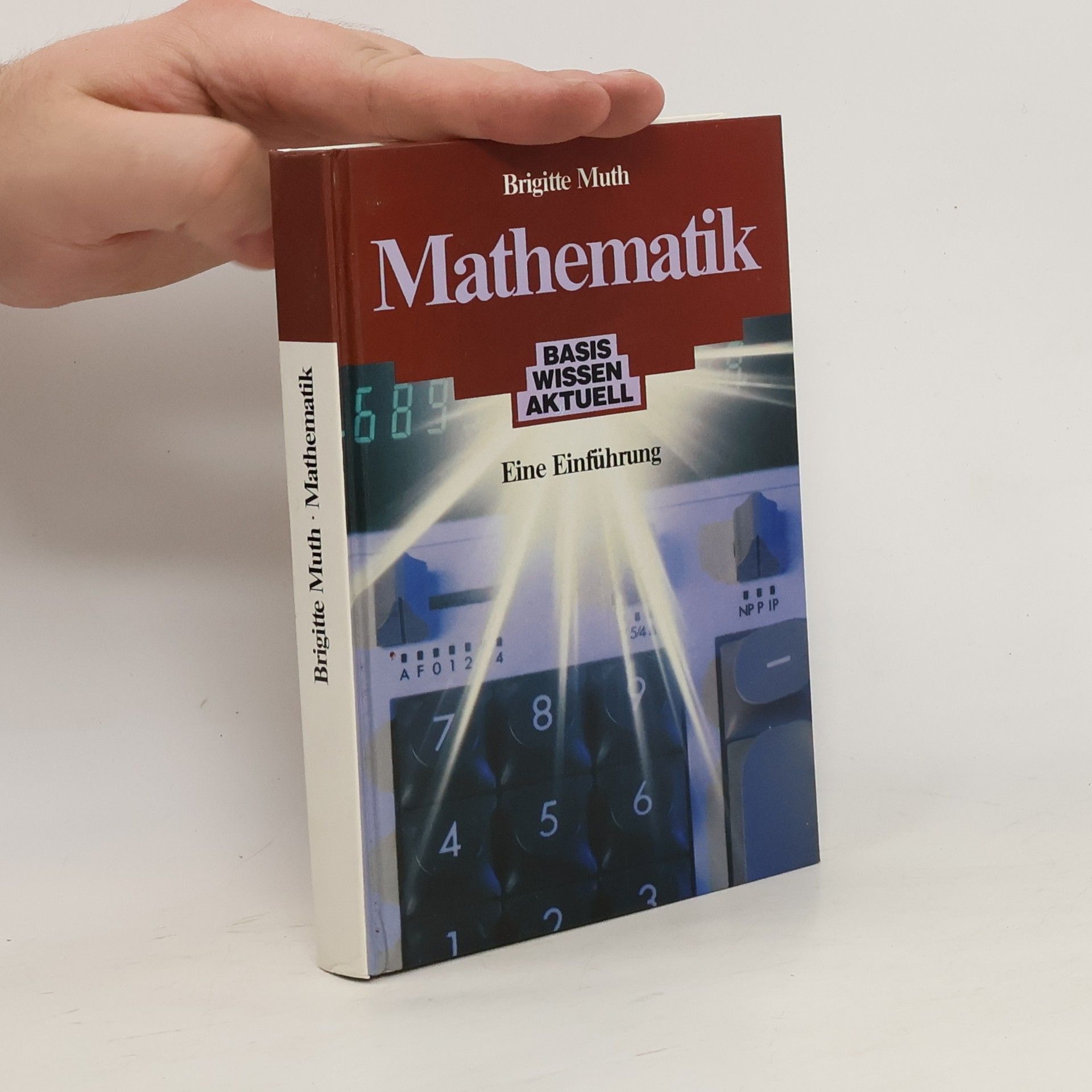 Brigitte Muth-Oelschner Mathematik. Eine Einführung.