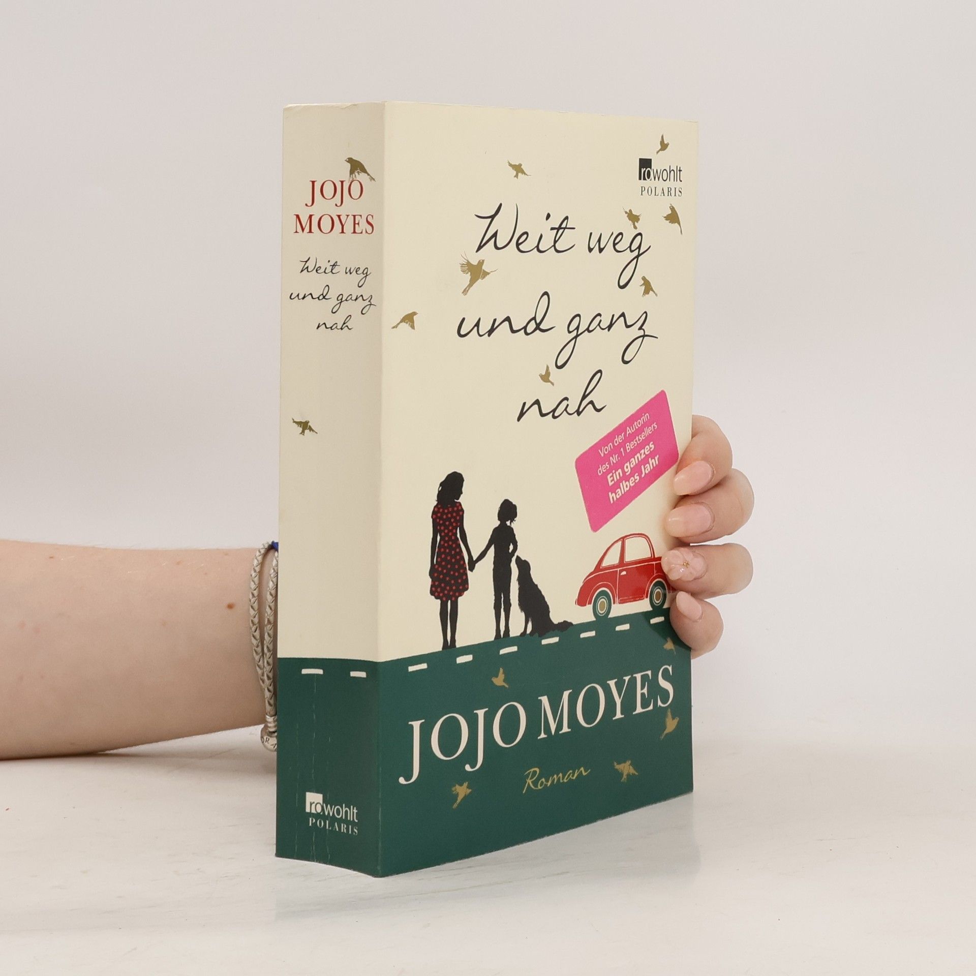 Jojo Moyes Weit weg und ganz nah