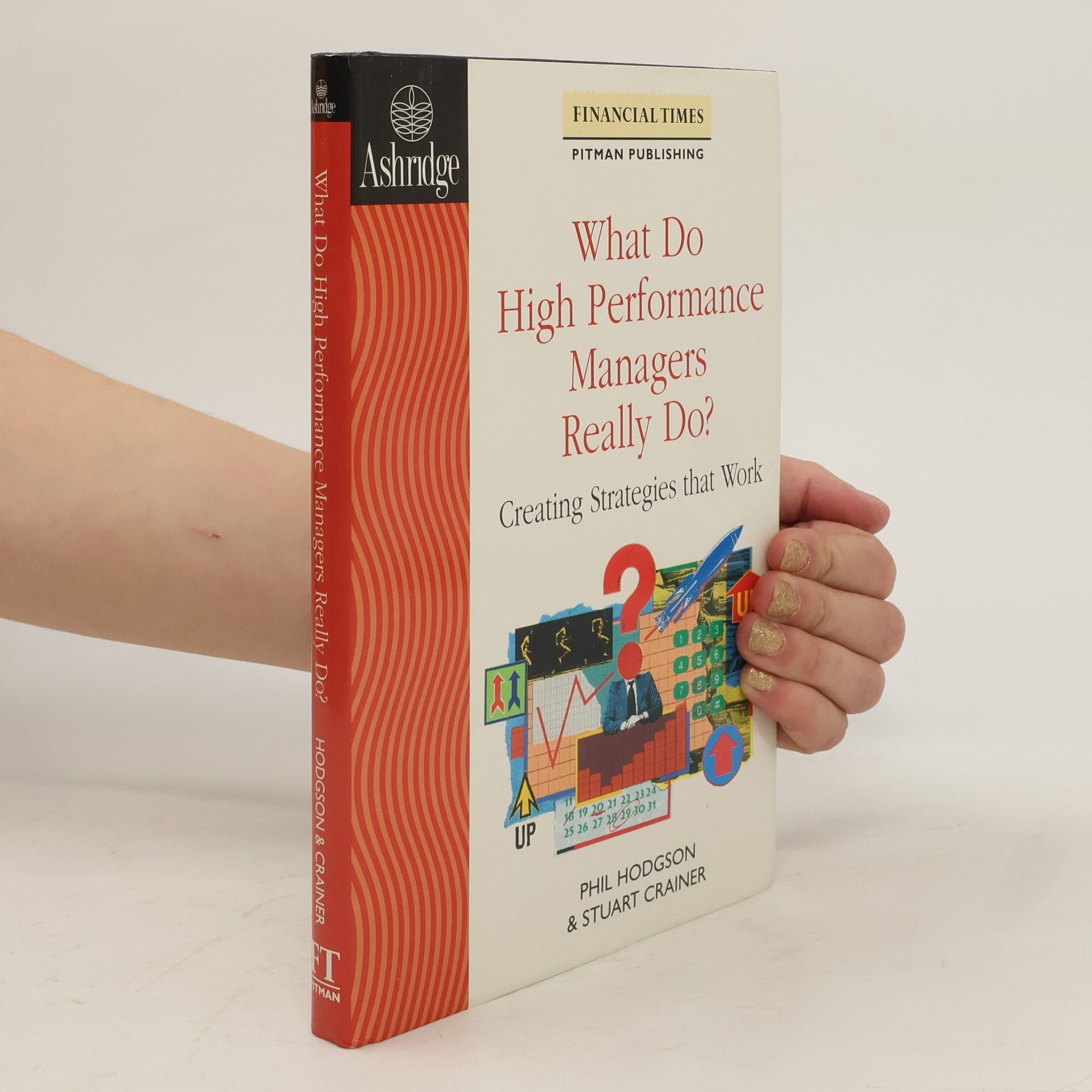 Phil Hodgson What Do High Performance Managers Really Do?