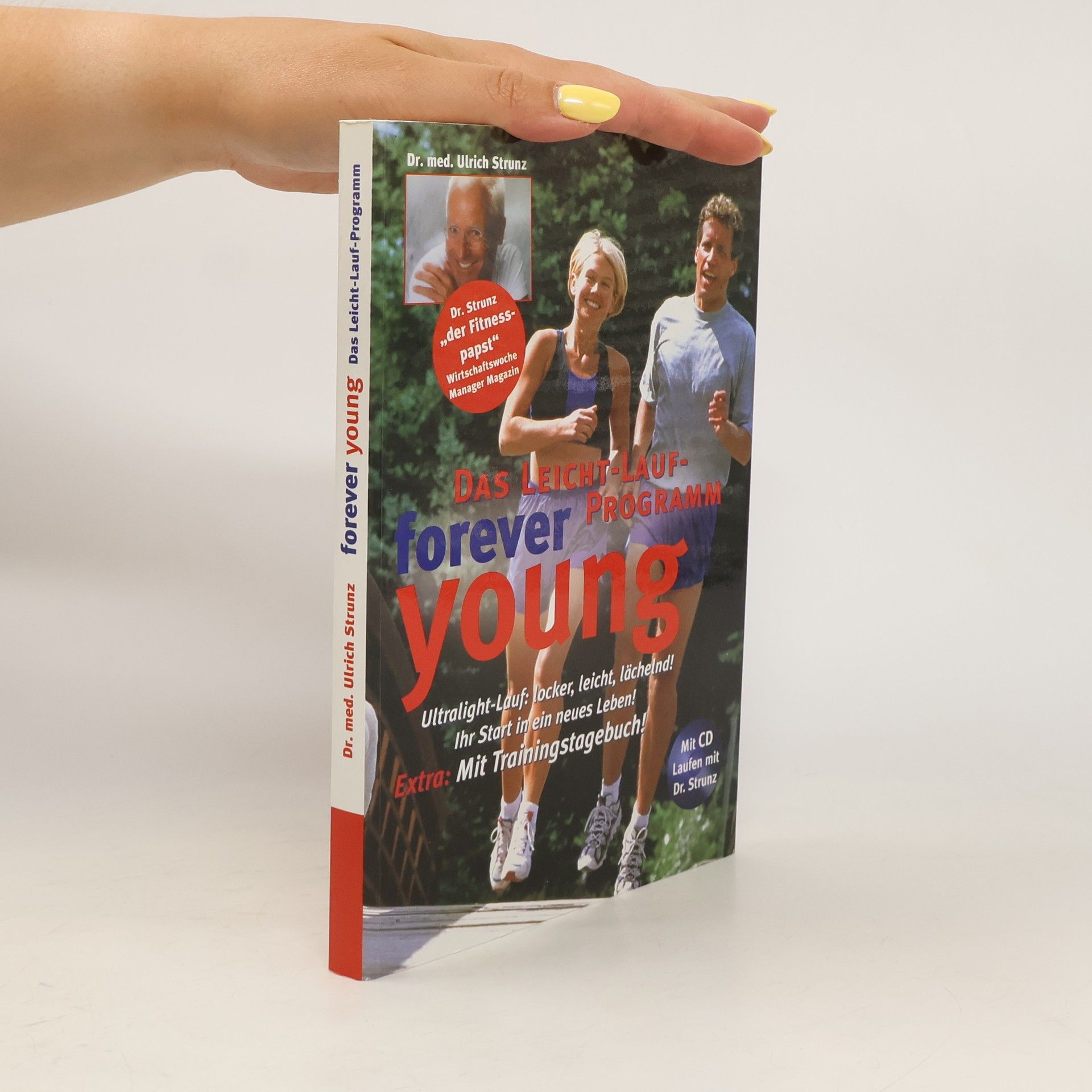 Ulrich Strunz Forever Young: Das Leicht-Lauf-Programm