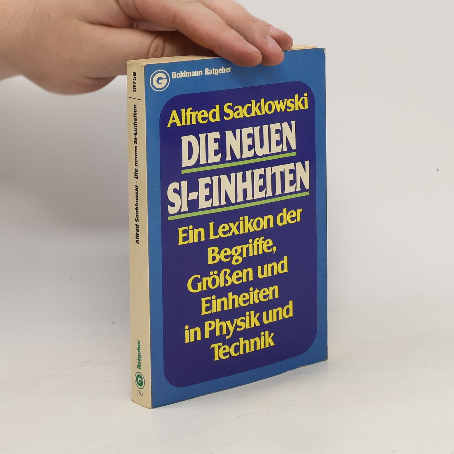 Alfred Sacklowski Die neuen SI-Einheiten