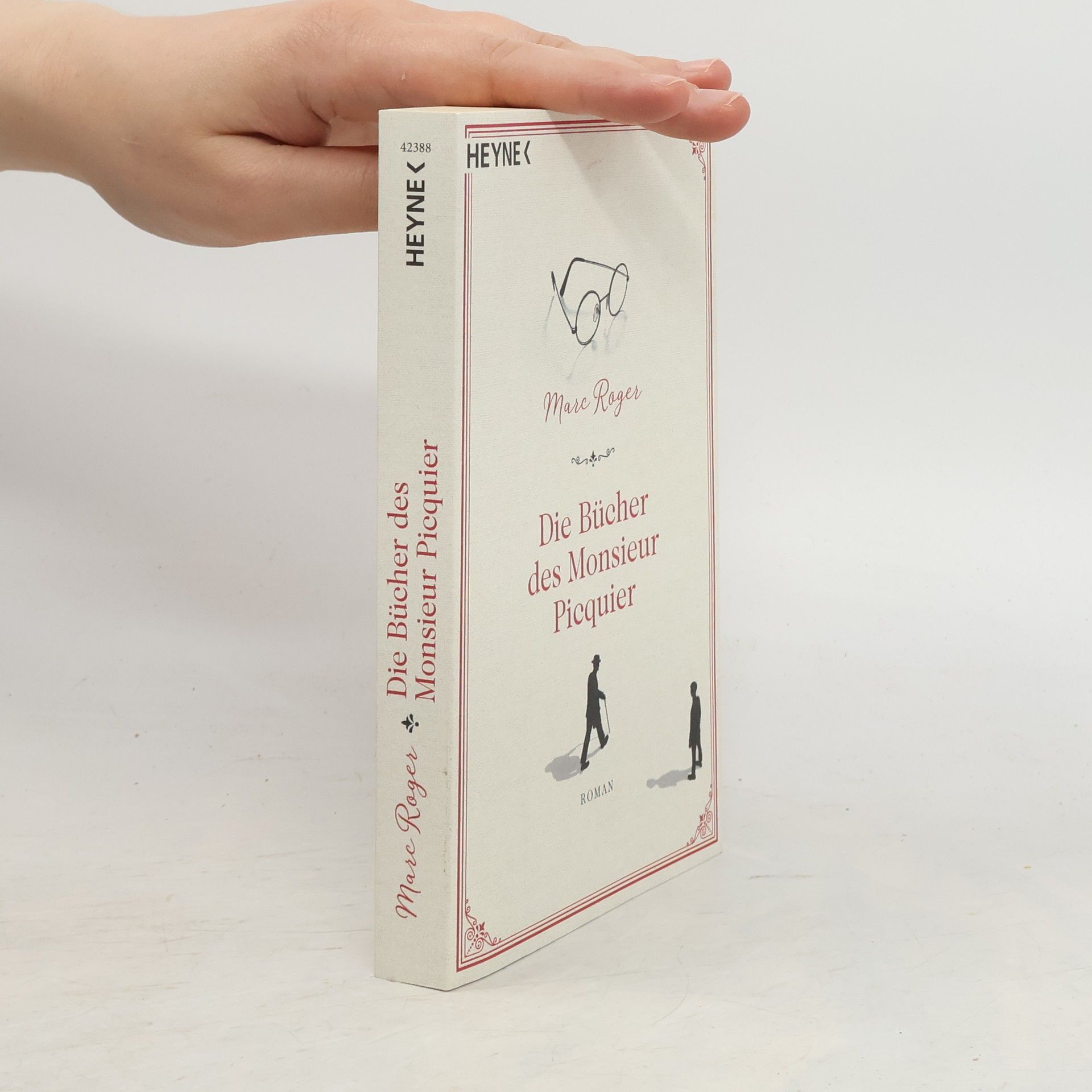 Marc Roger Die Bücher des Monsieur Picquier