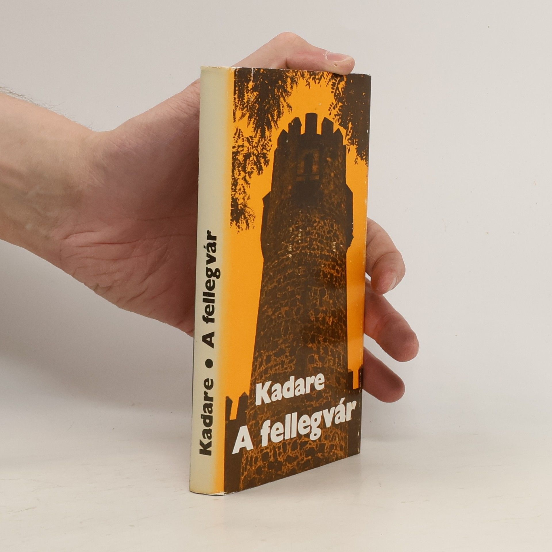 Ismail Kadare A fellegvár