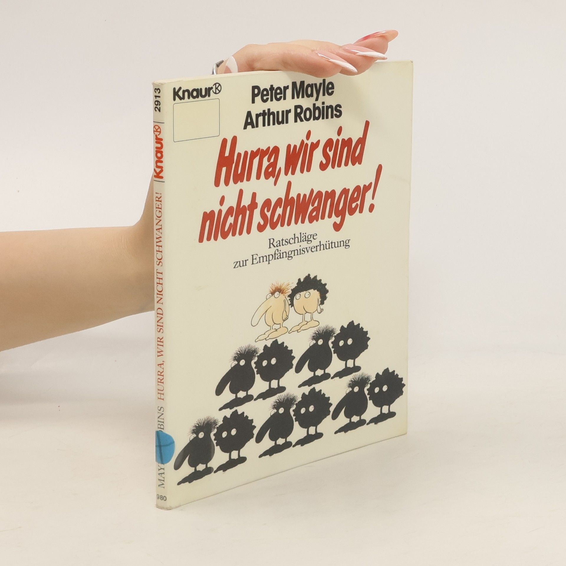 Peter Mayle Hurra, wir sind nicht schwanger!
