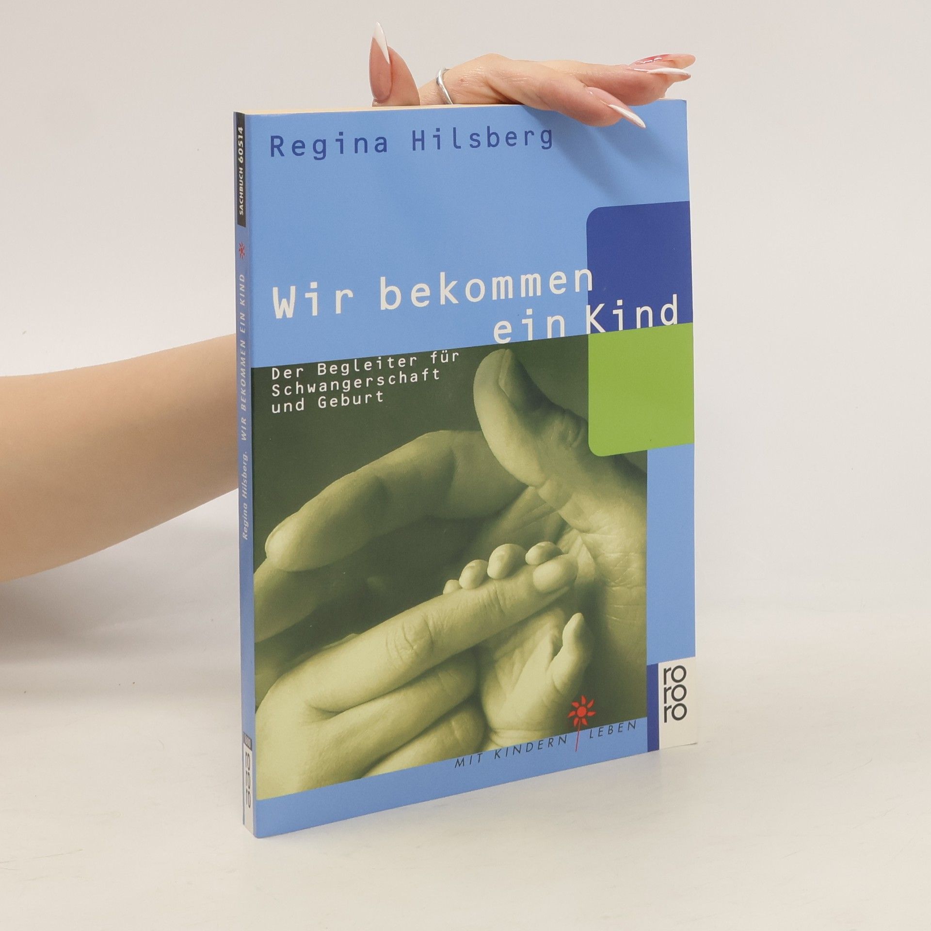 Regina Hilsberg Wir bekommen ein Kind