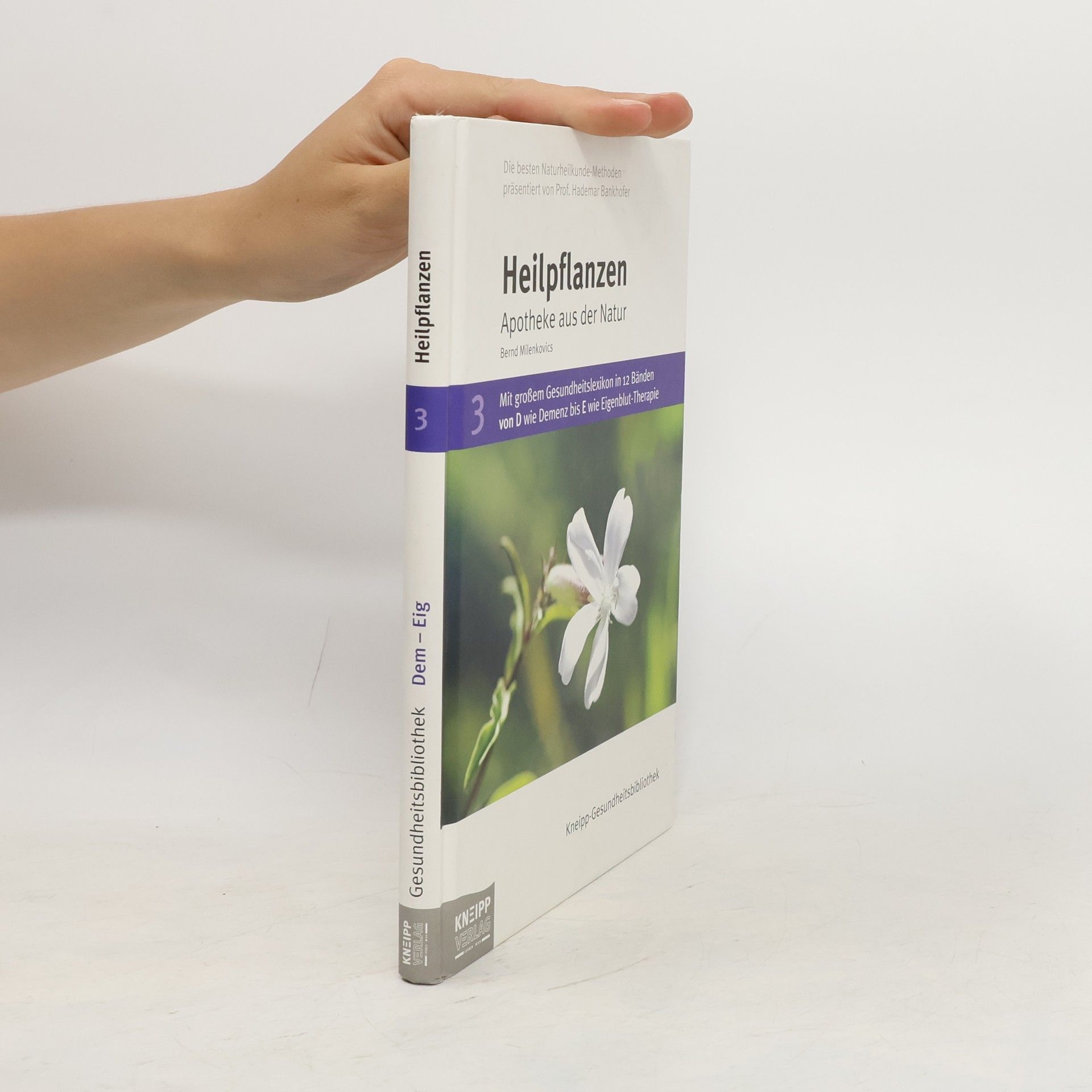 kolektiv Heilpflanzen. Apotheke aus der Natur 3