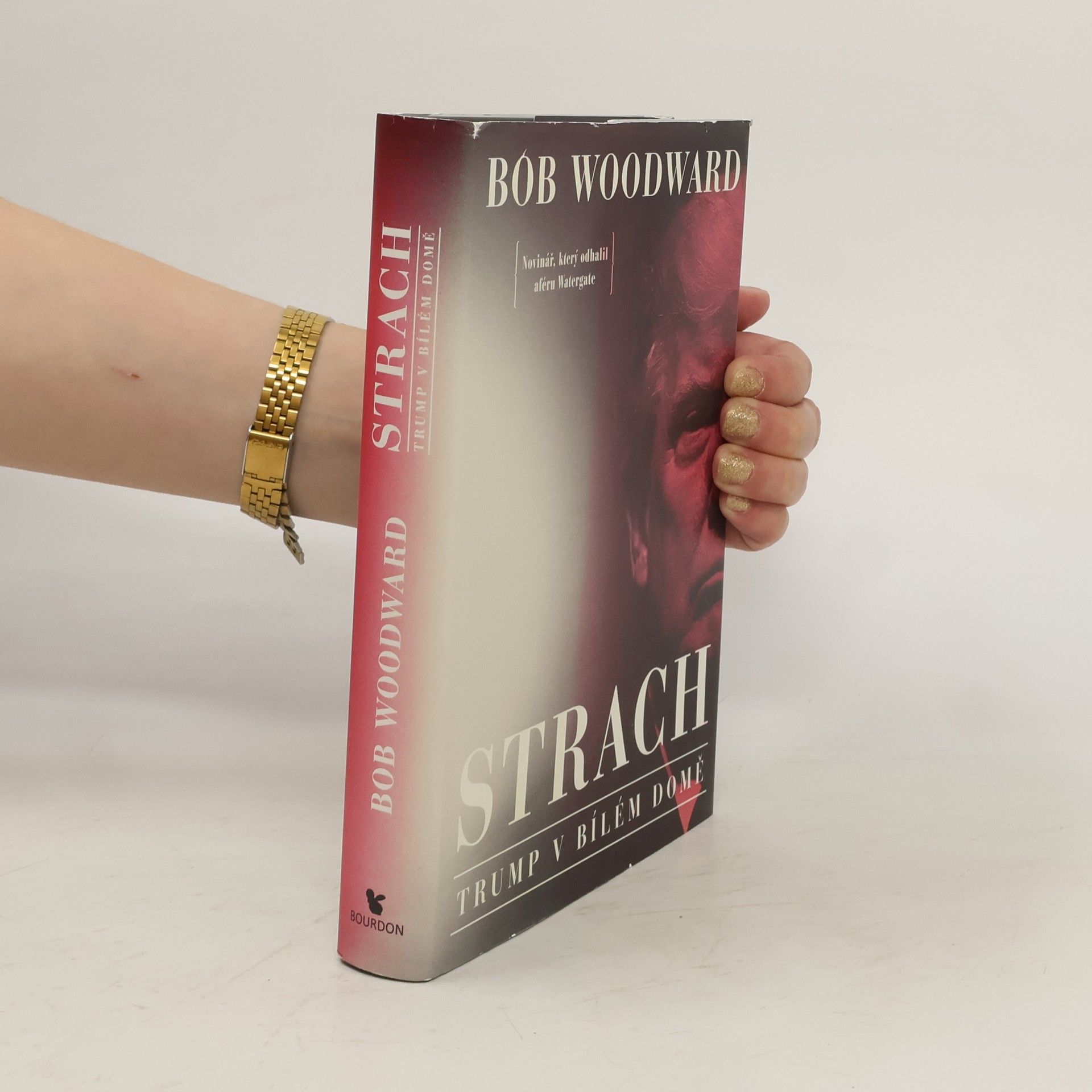 Bob Woodward Strach: Trump v Bílém domě
