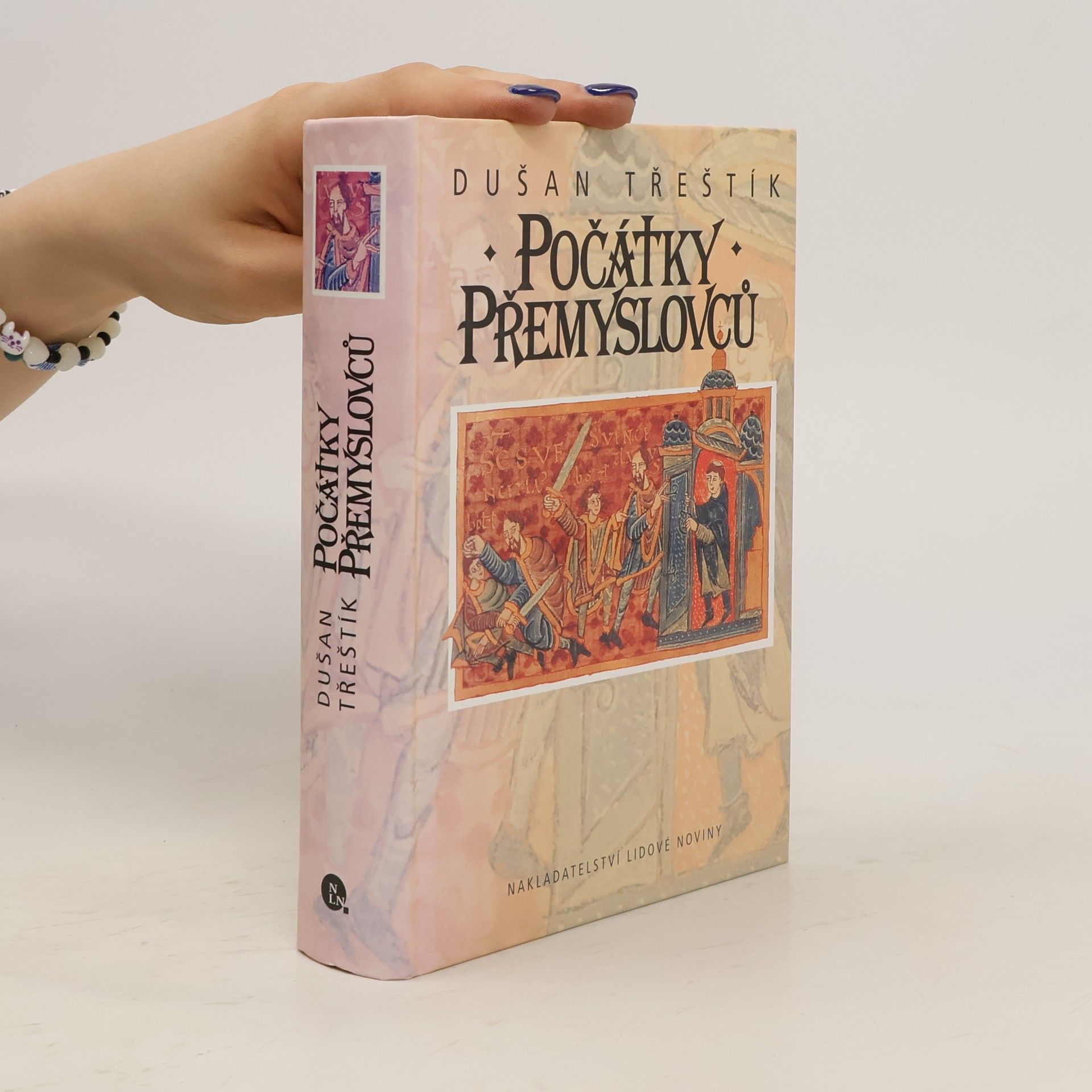 Dušan Třeštík Počátky Přemyslovců : vstup Čechů do dějin (530-935)