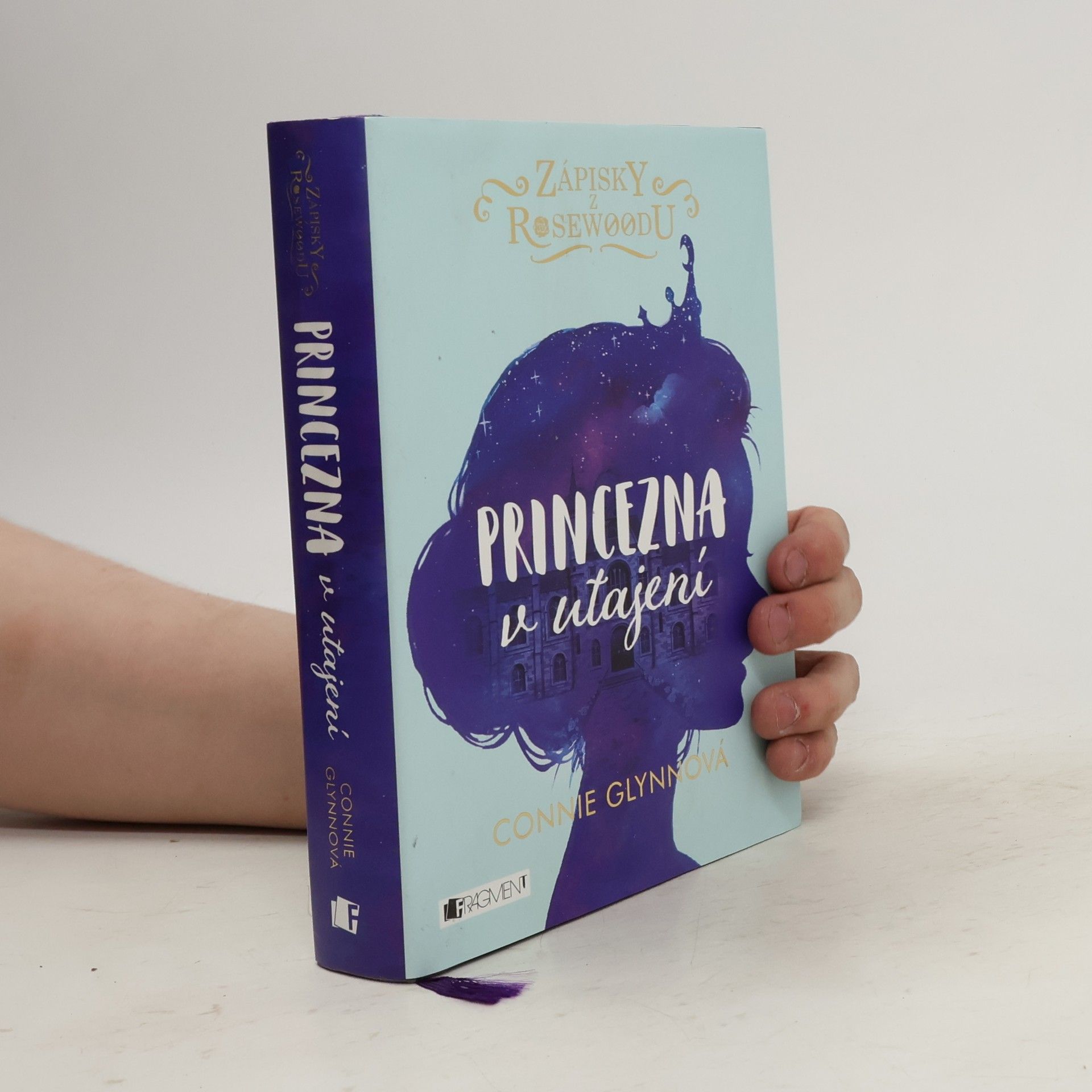 Connie Glynnová Zápisky z Rosewoodu. Princezna v utajení