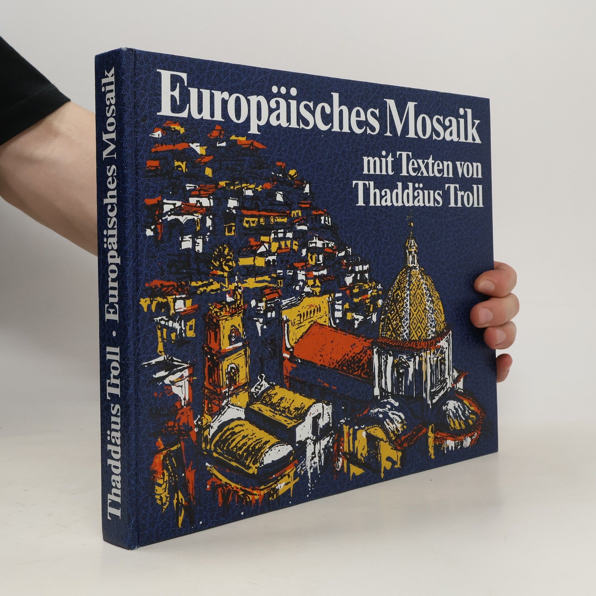 Thaddäus Troll Europäisches Mosaik