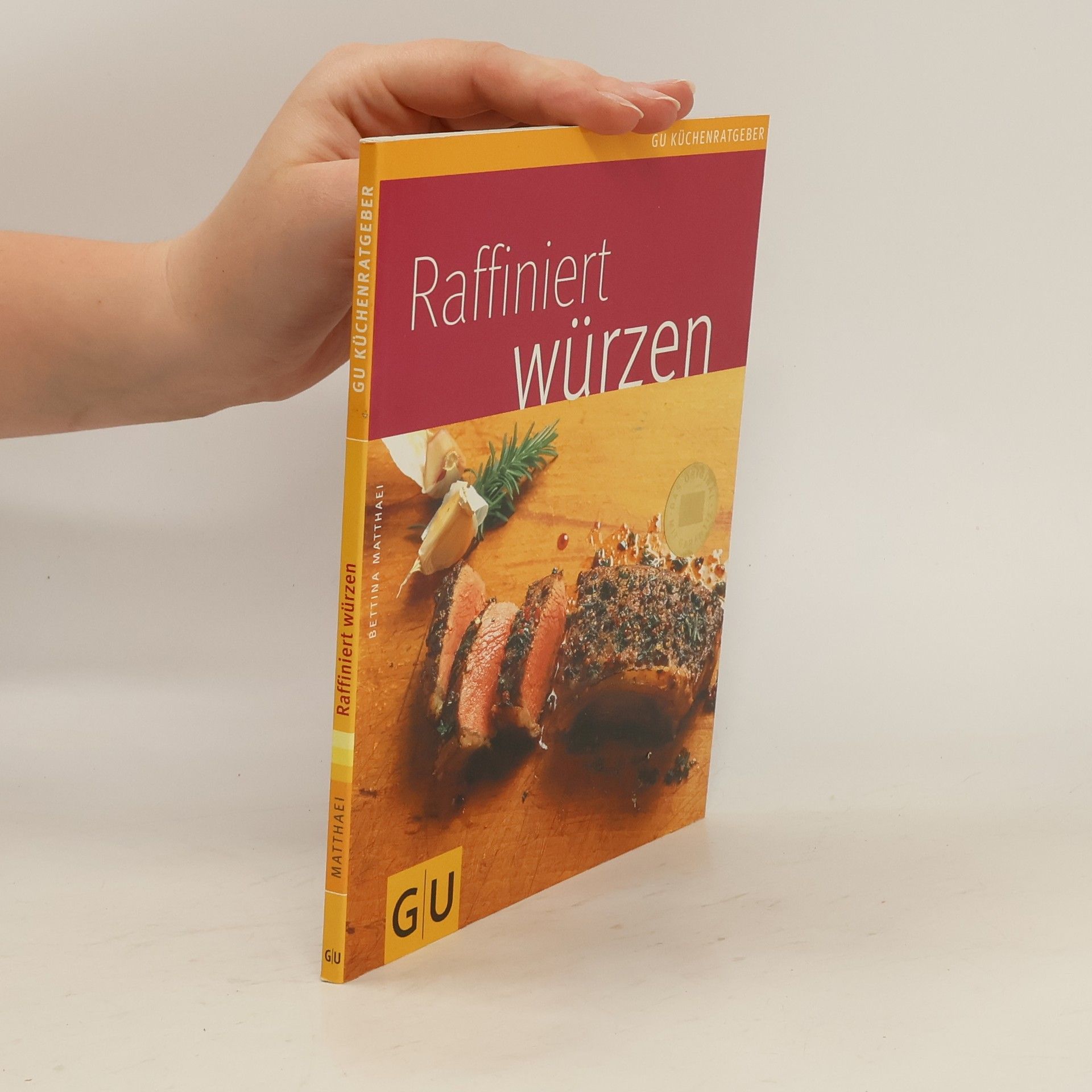 Bettina Matthaei Raffiniert würzen